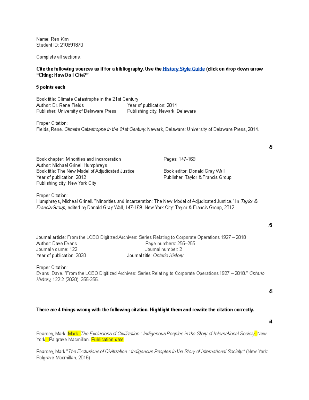 Citation assignment (2) - Name: Ren Kim Student ID: 210691870 Complete ...