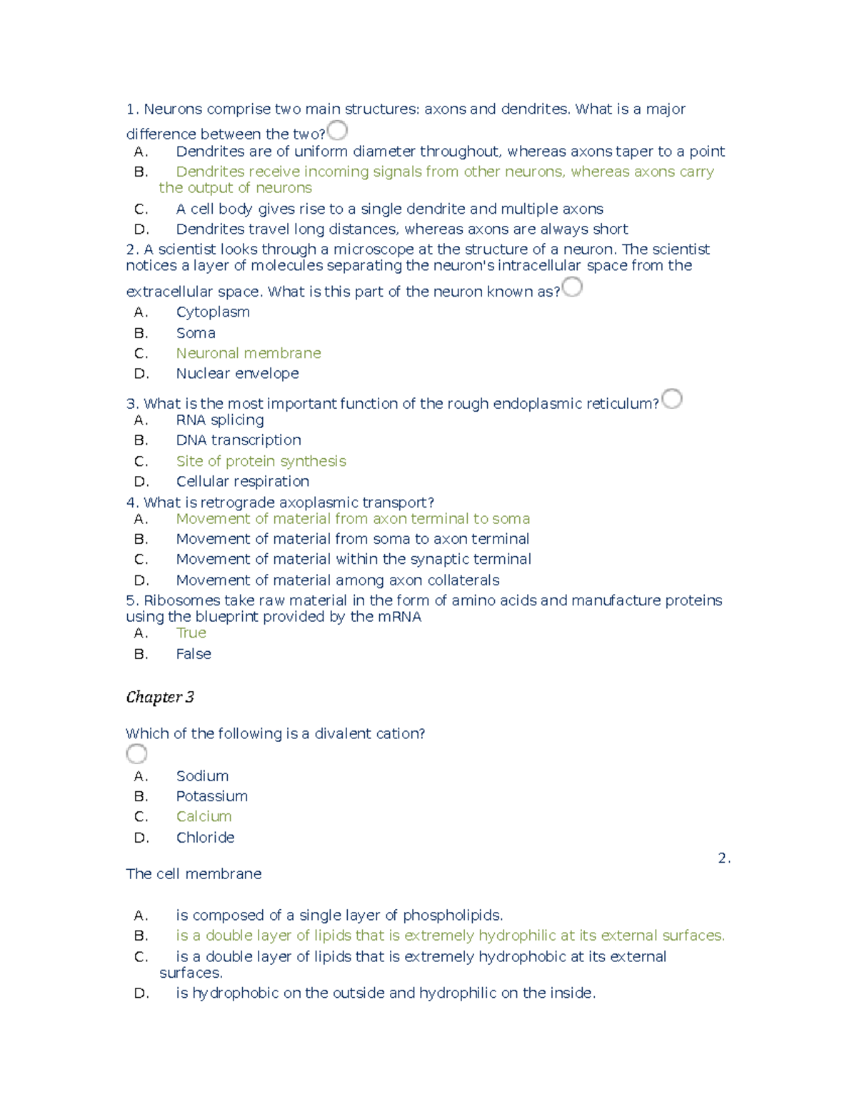 Neuro Quizzes - 1. Neurons comprise two main structures: axons and ...