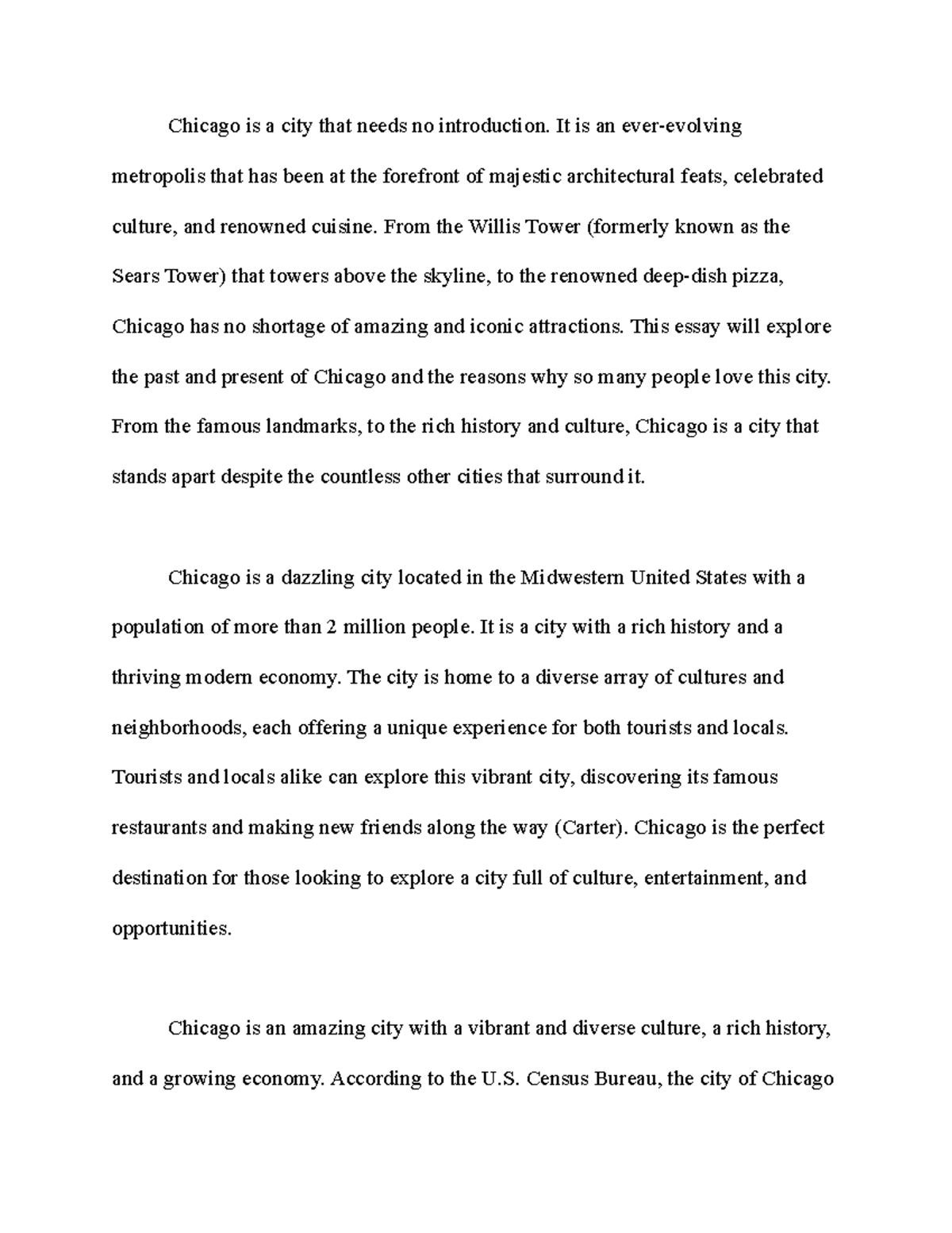 Chicago Essay - Semester 1 - Chicago is a city that needs no ...