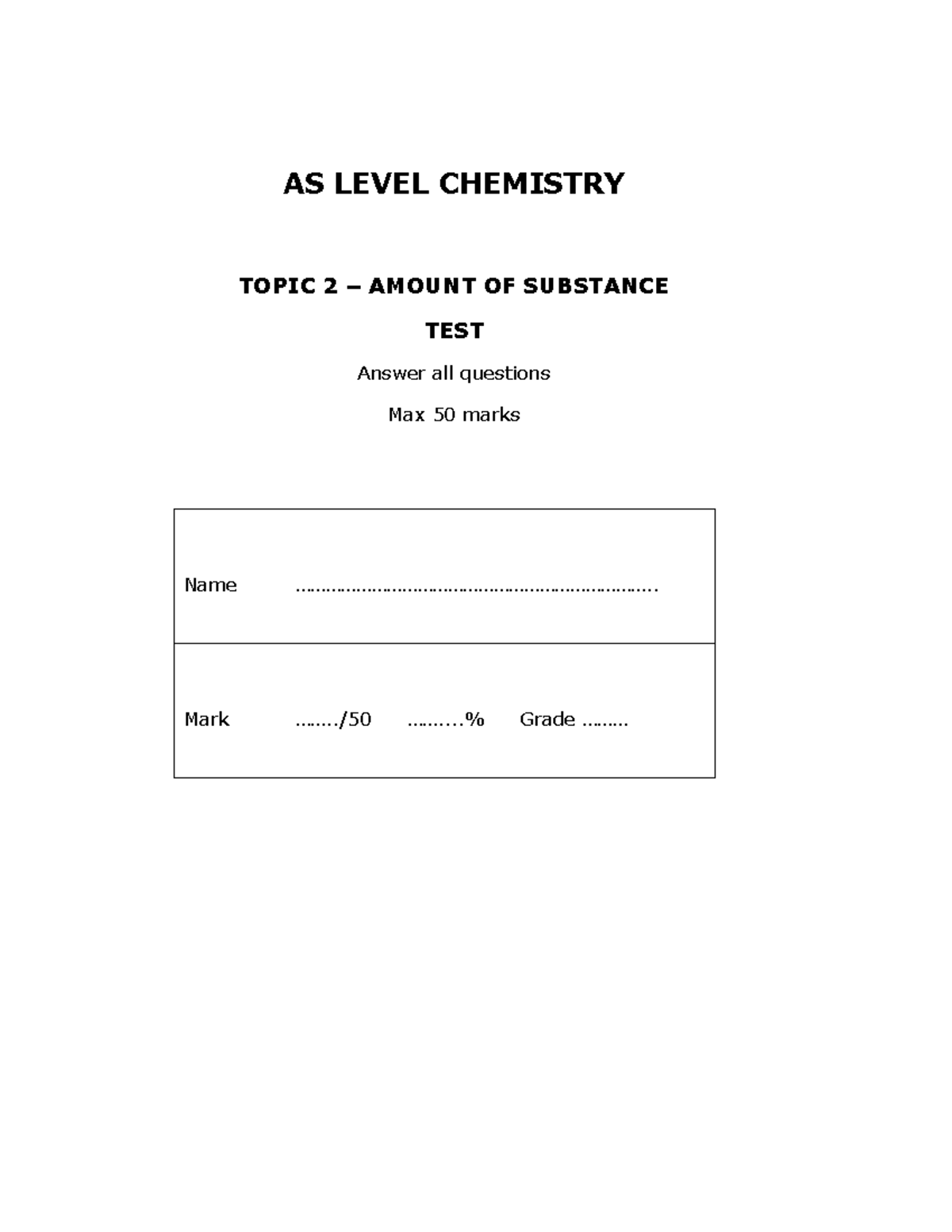 Topic 2 test - ALL CONTENT QUESTIONS - AS LEVEL CHEMISTRY TOPIC 2 ...