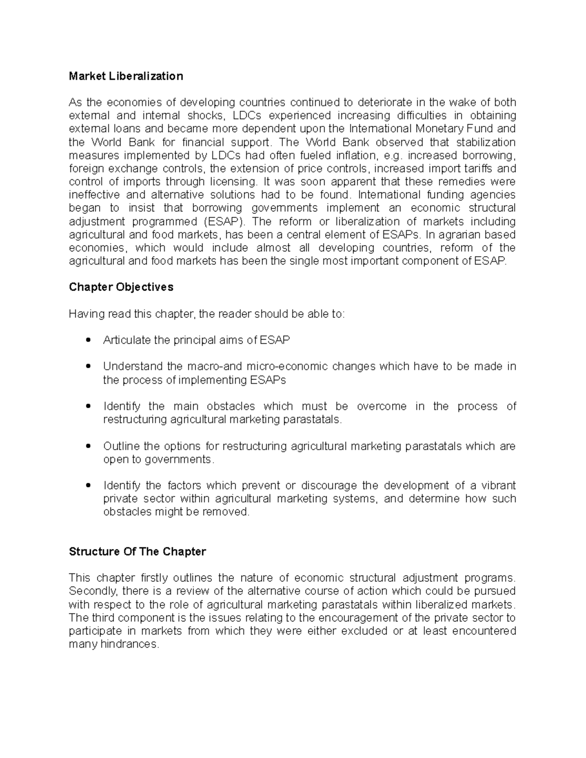 Market Liberalization - The World Bank observed that stabilization ...