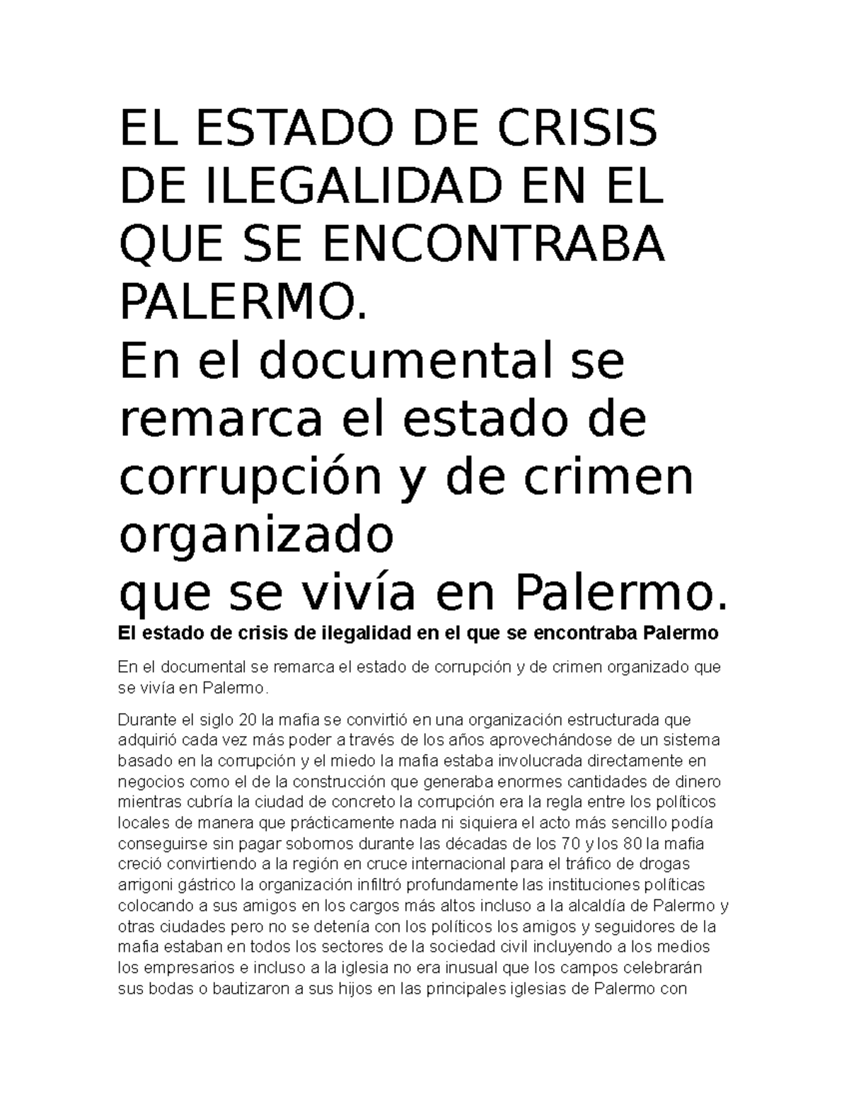 El Estado De Crisis De Ilegalidad En El Que Se Encontraba Palermo - EL ...