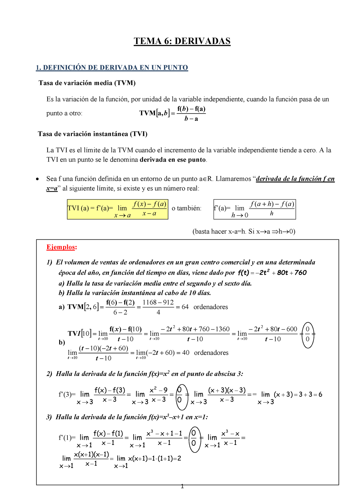 T6 Derivadas - TEMA 6: DERIVADAS 1. DEFINICIÓN DE DERIVADA EN UN PUNTO ...