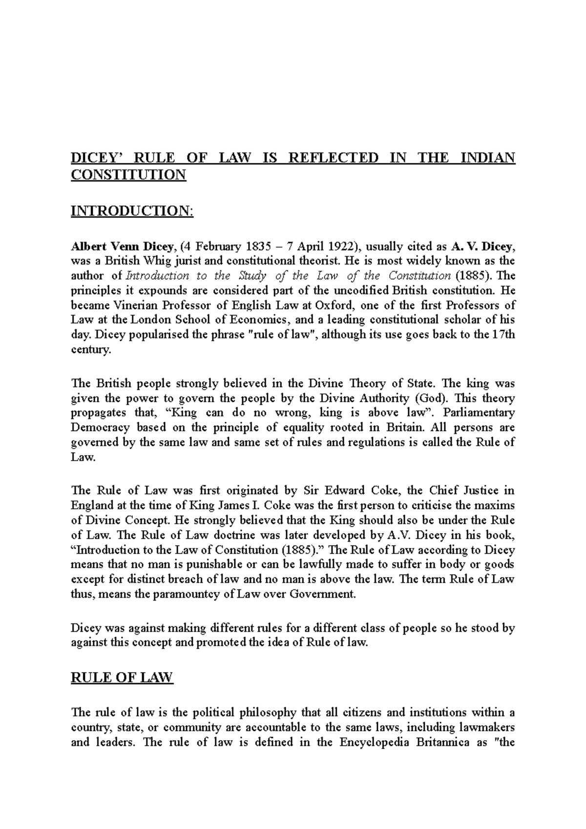 Diceys RULE OF LAW DICEY’ RULE OF LAW IS REFLECTED IN THE INDIAN CONSTITUTION INTRODUCTION
