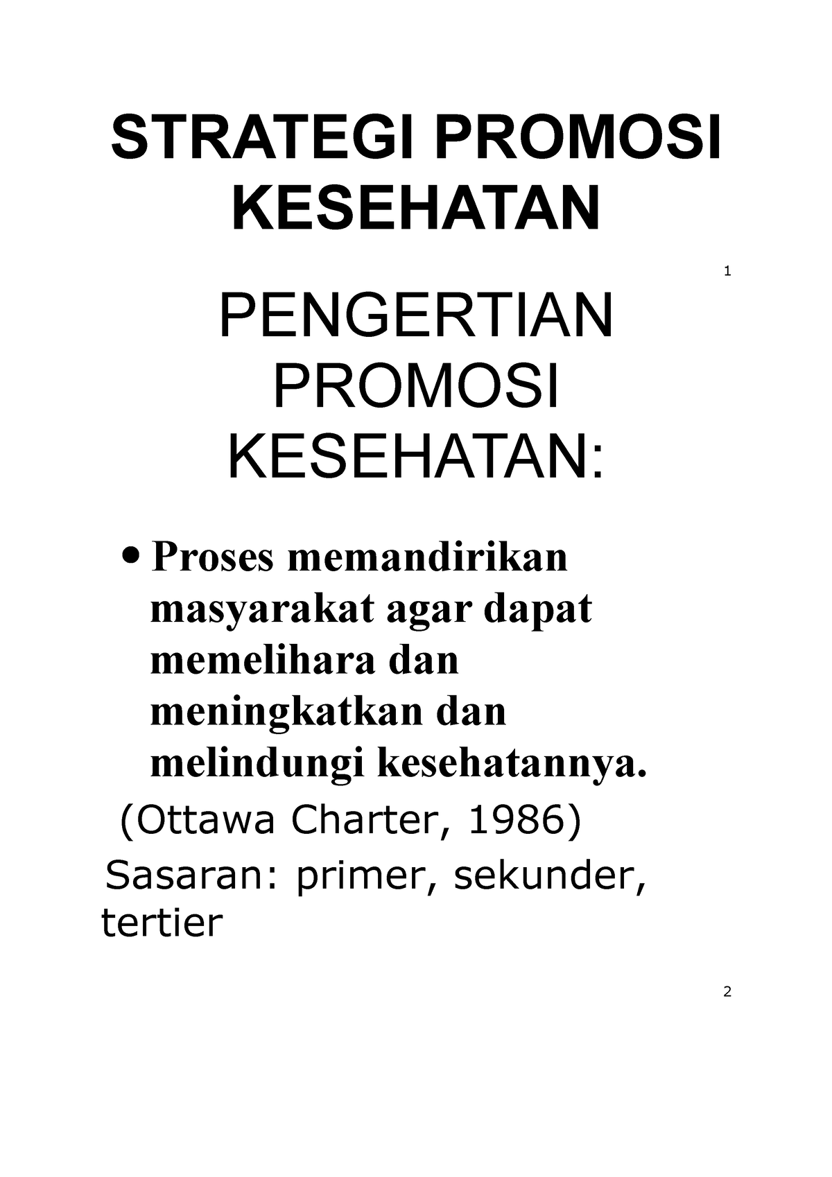 Strategi Promosi Kesehatan - STRATEGI PROMOSI KESEHATAN 1 PENGERTIAN ...