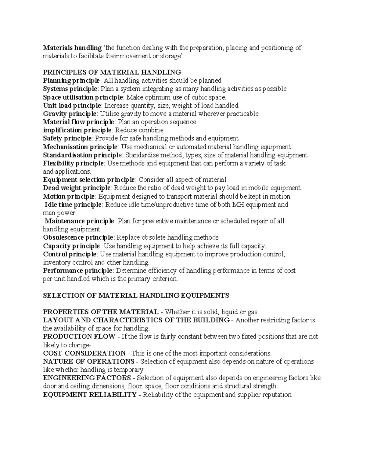 Materials handling PRINCIPLES OF MATERIAL HANDLING Planning principle