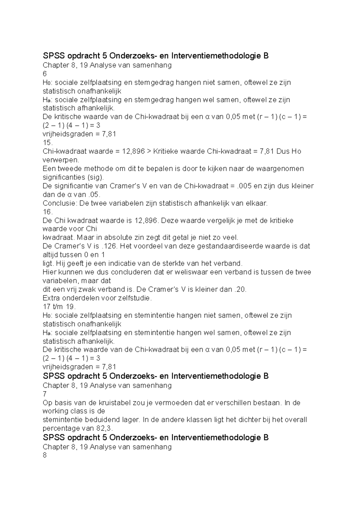 OIMB SPSS WEEK5 - .... - SPSS Opdracht 5 Onderzoeks- En ...