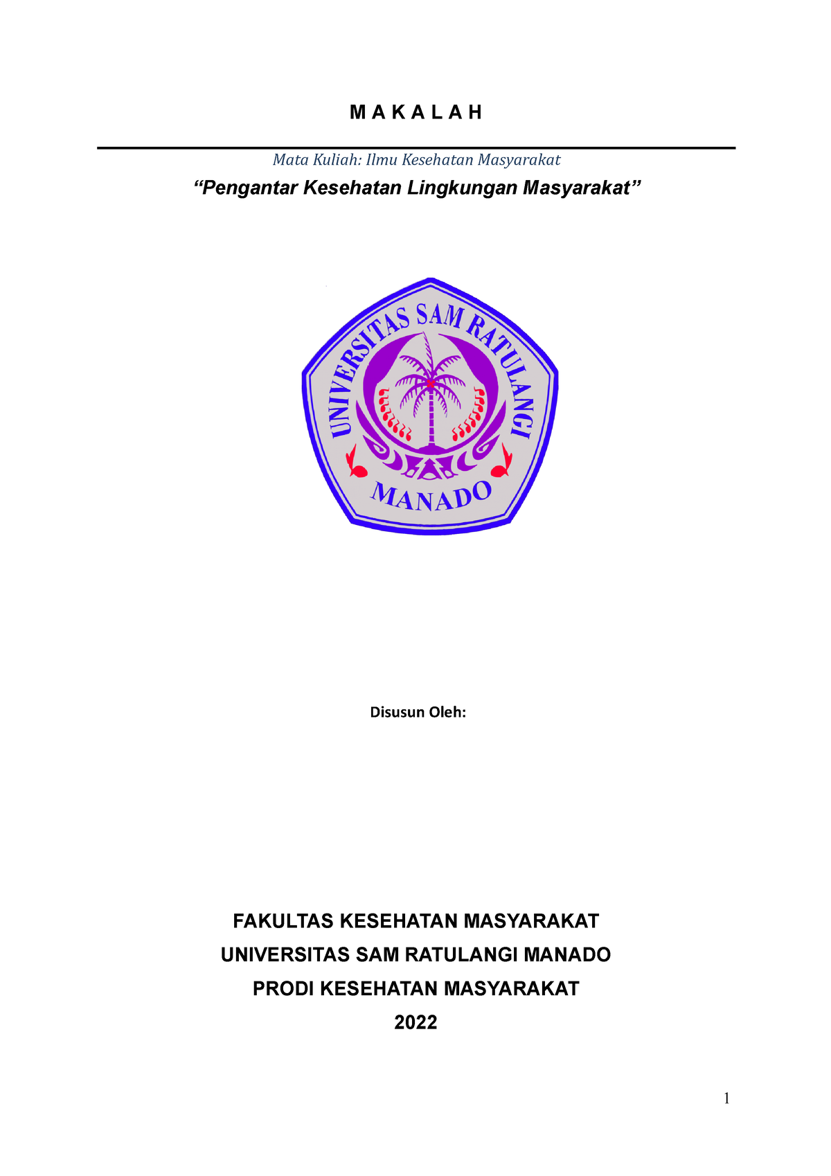 Makalah Pengantar Kesehatan Lingkungan Masyarakat - M A K A L A H Mata ...