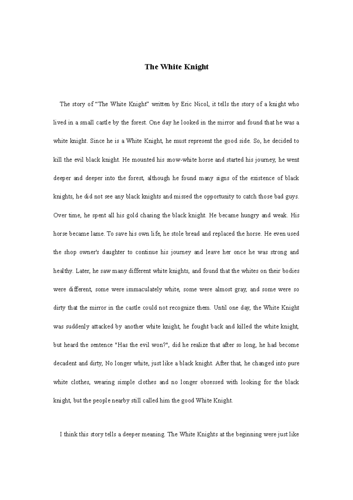 The story of White Knight The White Knight The story of “The White