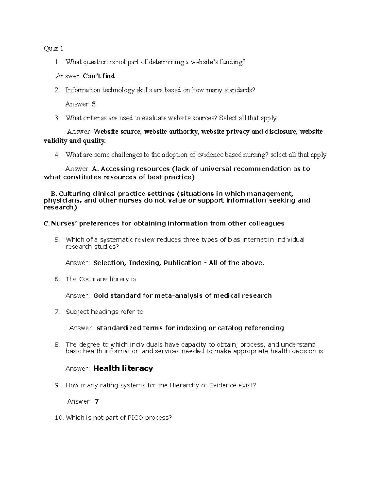 Quizzes and Informatics exam Review 2 Quiz 1 What question is not