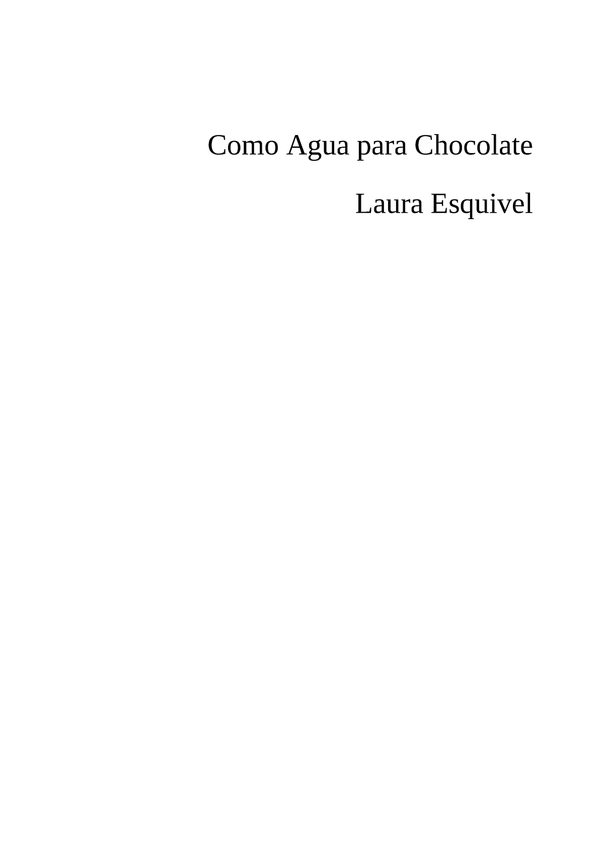 LECTURA Como agua para chocolate PDF Como Agua para Chocolate Laura