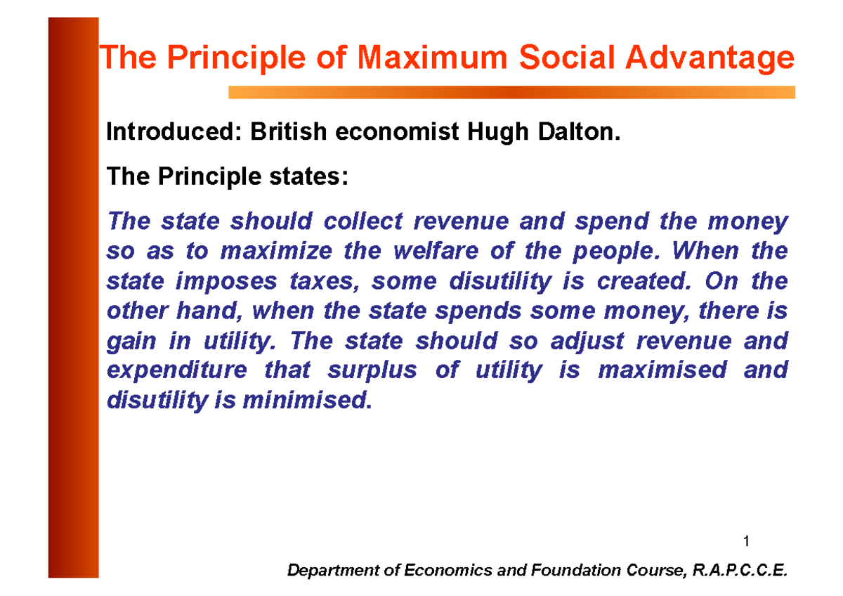 Maximum Social Advantage - 1 The Principle Of Maximum Social Advantage ...