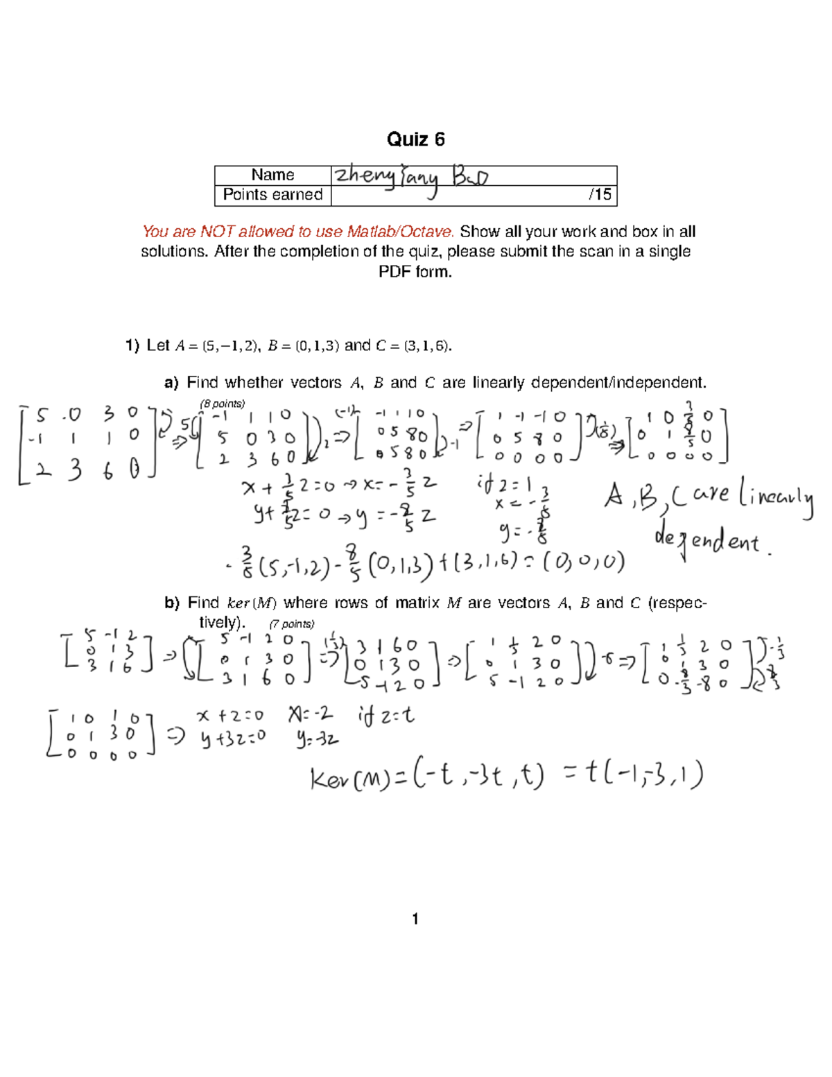 Zhengyang Bao quiz 6 quiz's answer MATH 18 Quiz 6 Name Points