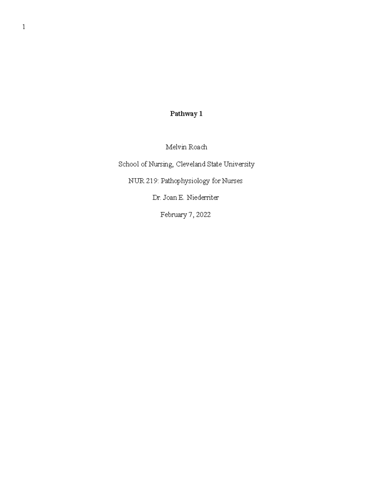 Pathway 1 - 1 Pathway 1 Melvin Roach School Of Nursing, Cleveland State 