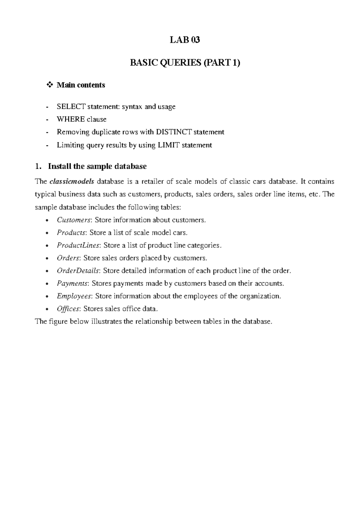 LAB03 Mysql - LAB 03 BASIC QUERIES (PART 1) Main contents SELECT ...