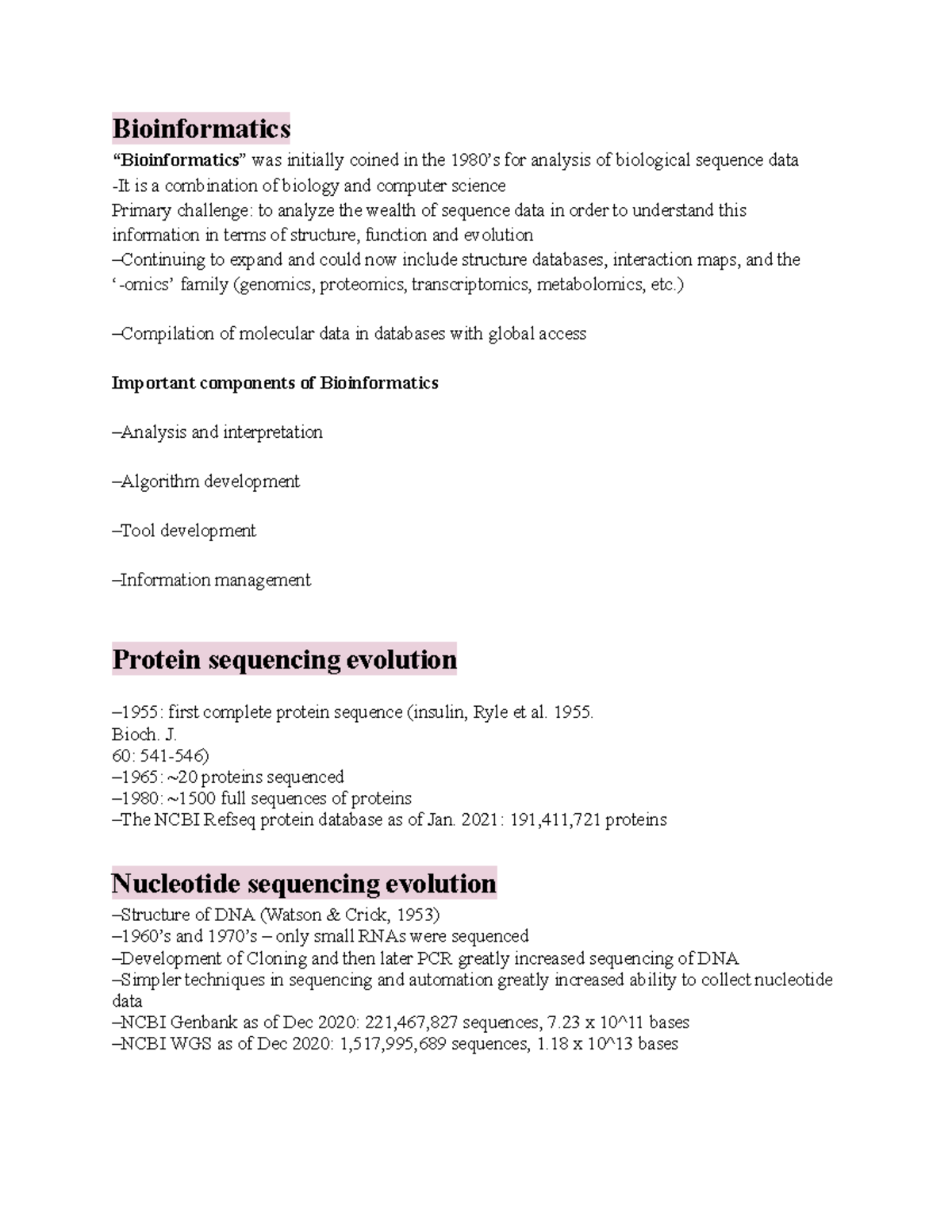 Midterm Notes - Bioinformatics “Bioinformatics” was initially coined in ...