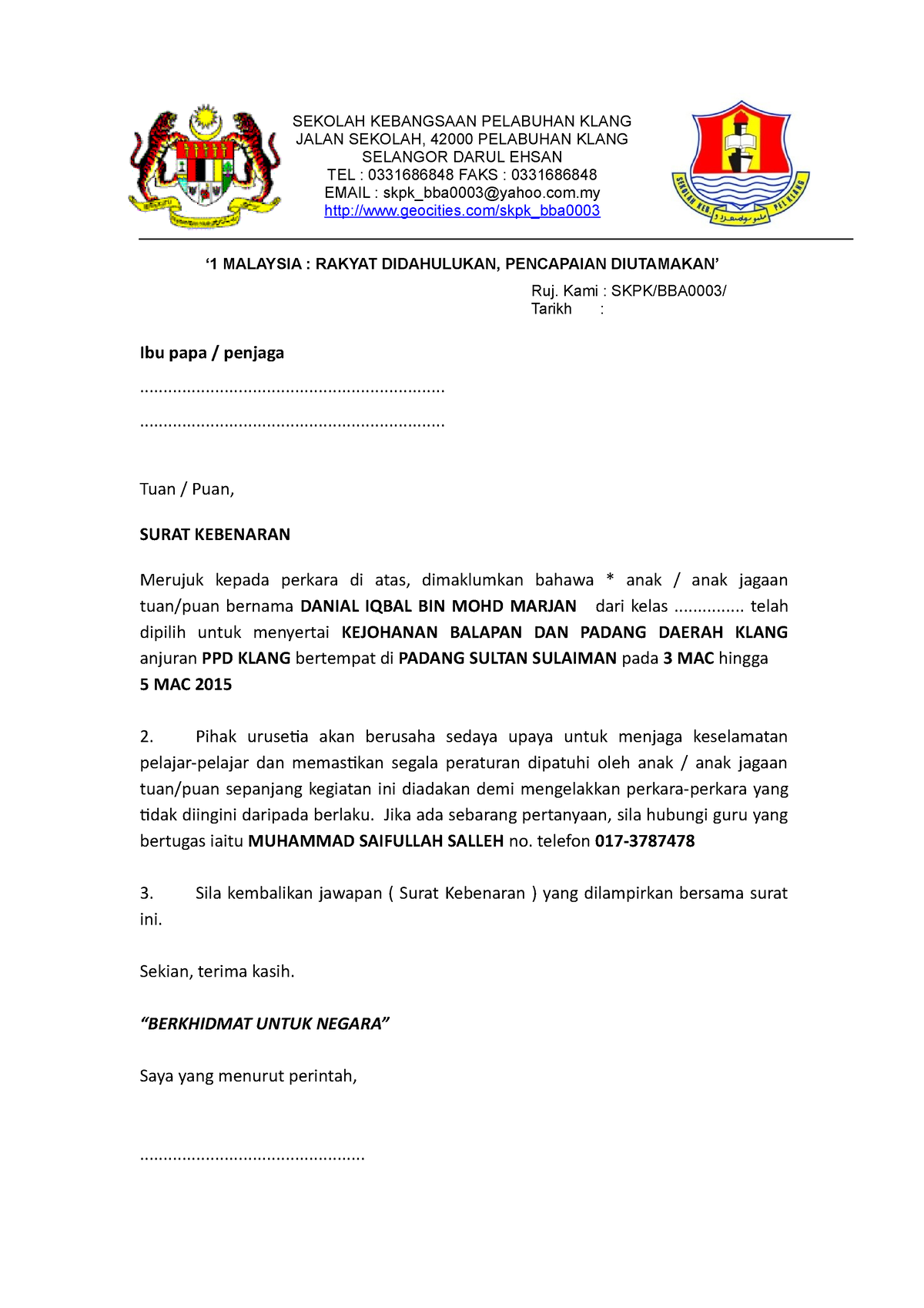 Contoh Surat Kebenaran Ibu Bapa Sekolah Kebangsaan Pelabuhan Klang Jalan Sekolah 42000 