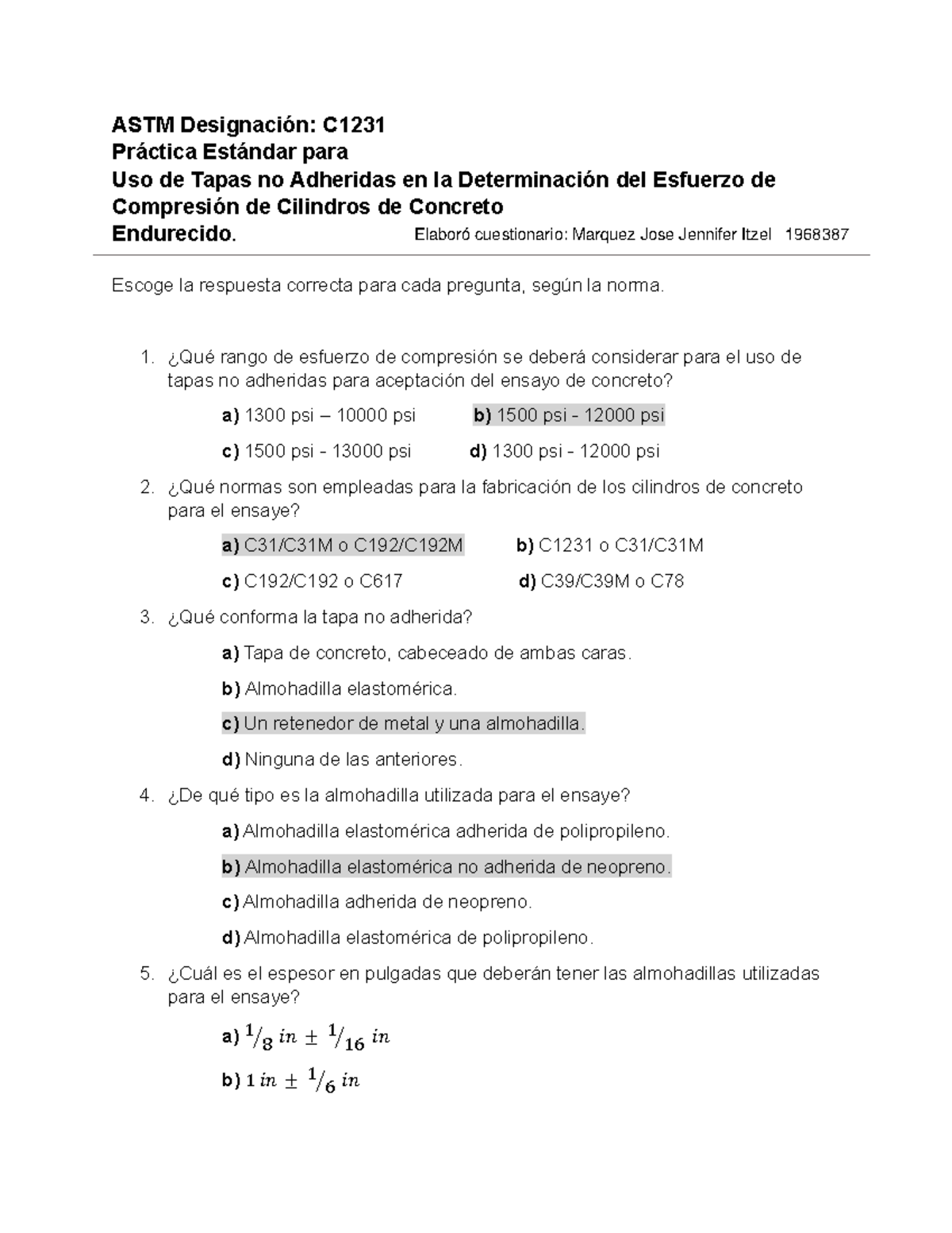 Respuestas ASTM-C1231 - ASTM Designación: C Práctica Estándar para Uso ...