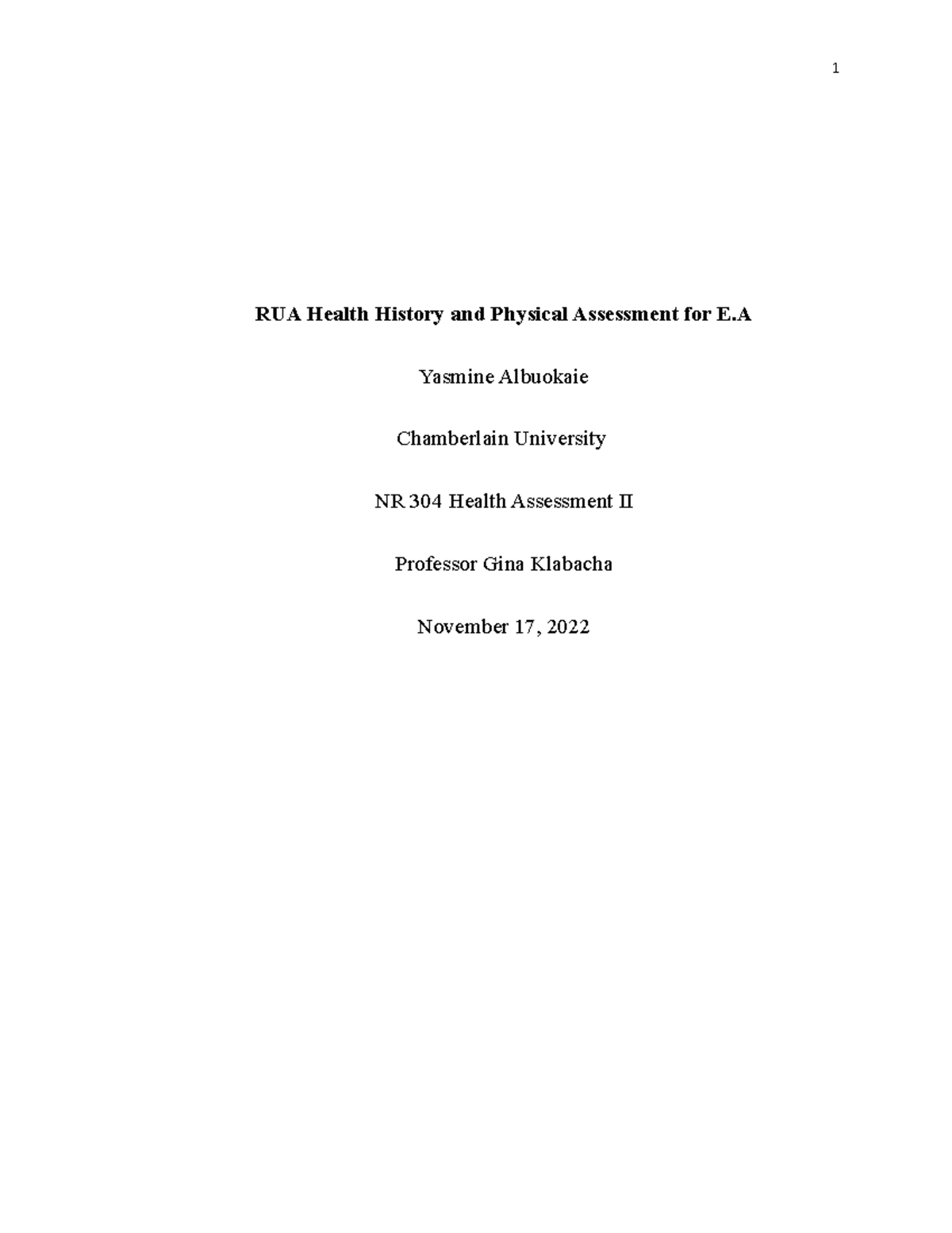 RUA Health History and Physical Assessment for E In this assignment I