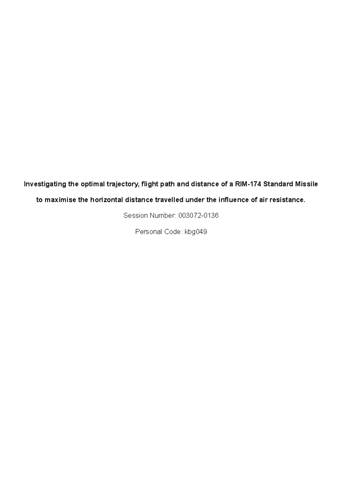 Final Mathematics IA - A math IA exemplar - Investigating the optimal ...