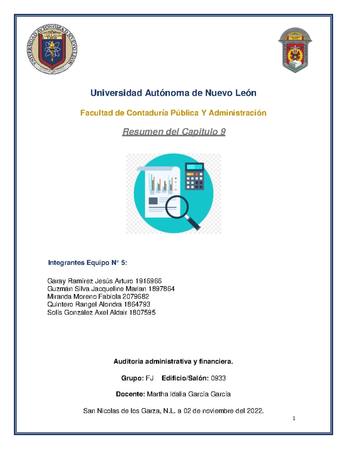 Resumen de Clase Equipo 5 - Universidad Autónoma de Nuevo León Facultad ...
