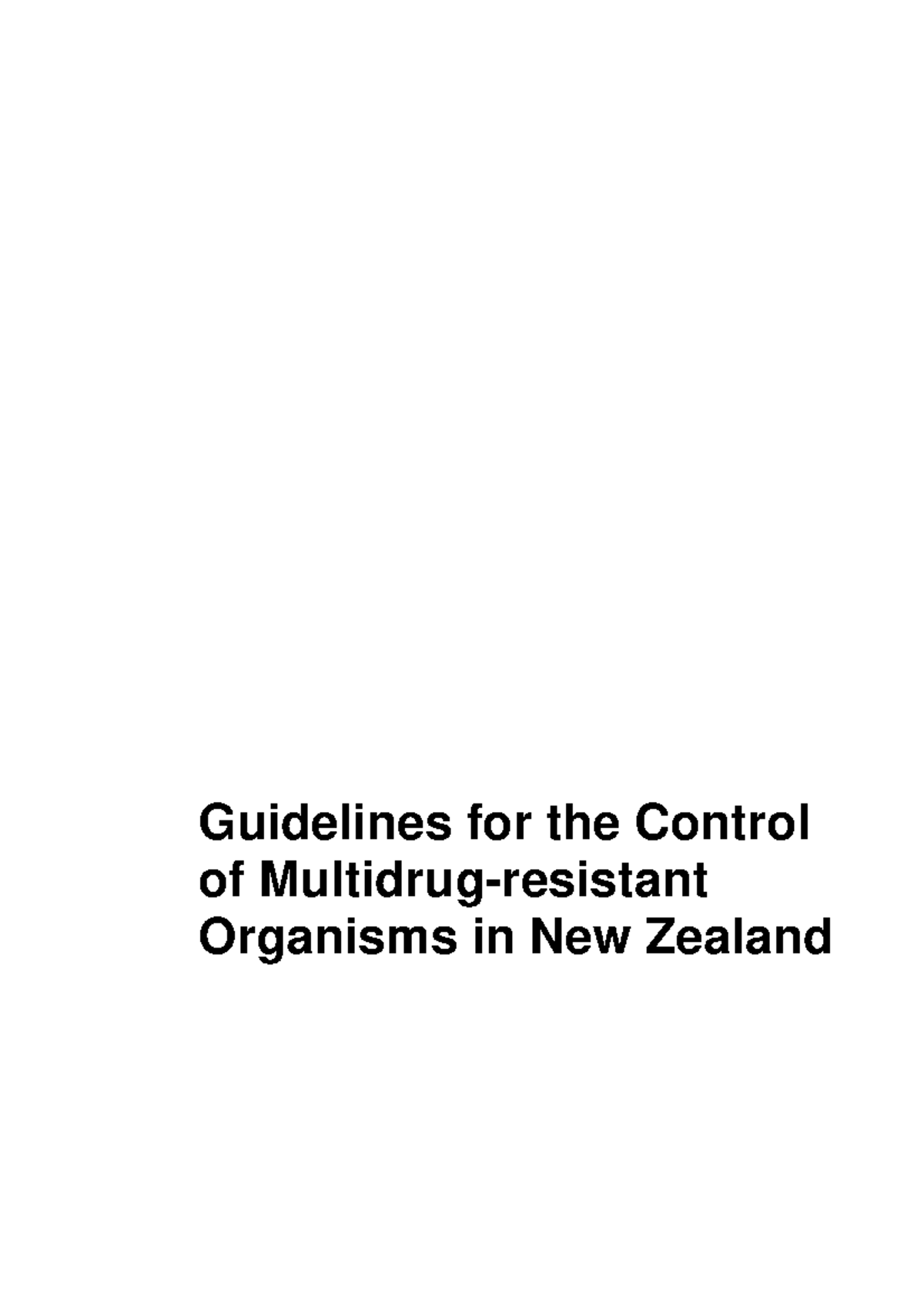 S18622 en Misc Guidelines for the Control of Multidrugresistant Organisms in New Zealand
