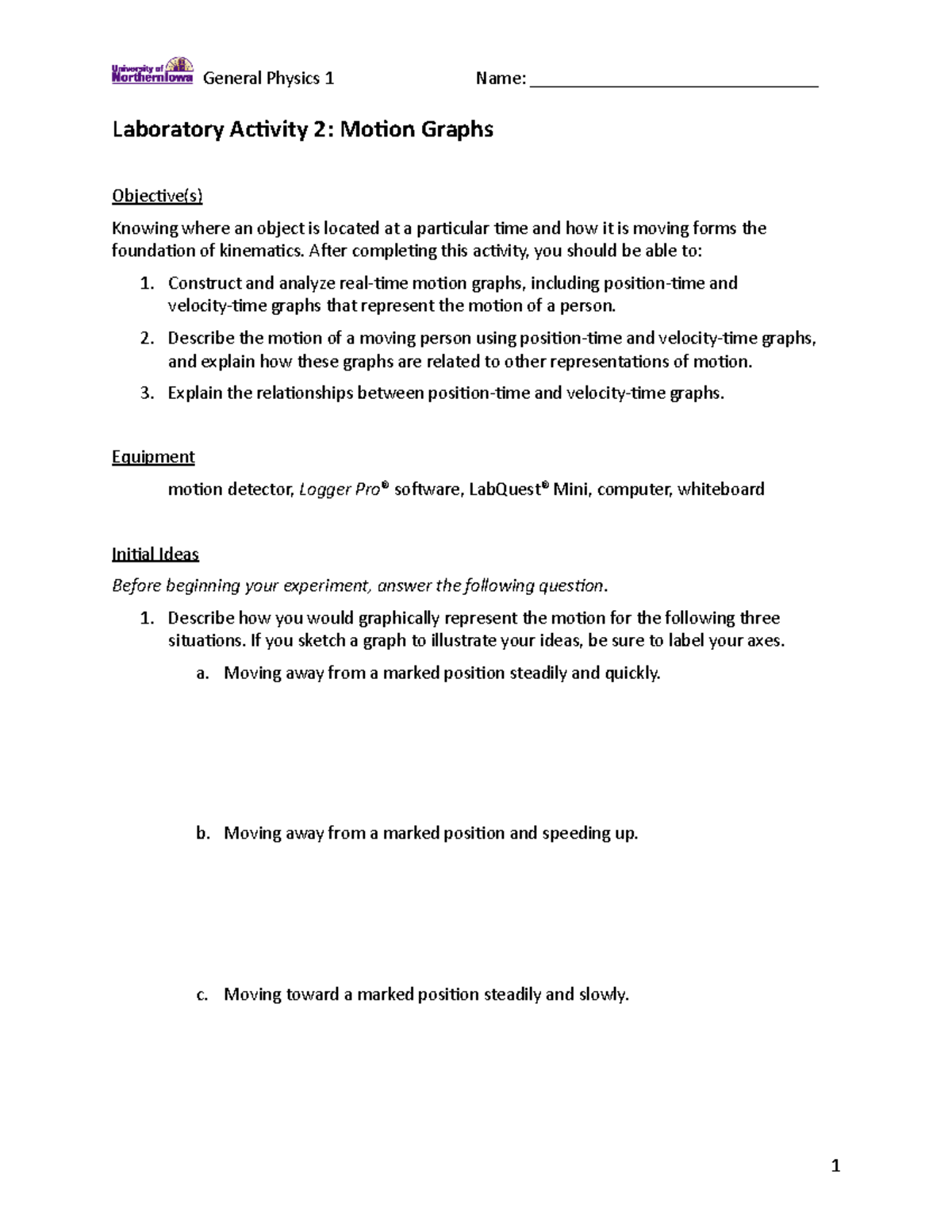Lab 02 - Motion Graphs - completed assignment - General Physics 1 Name ...