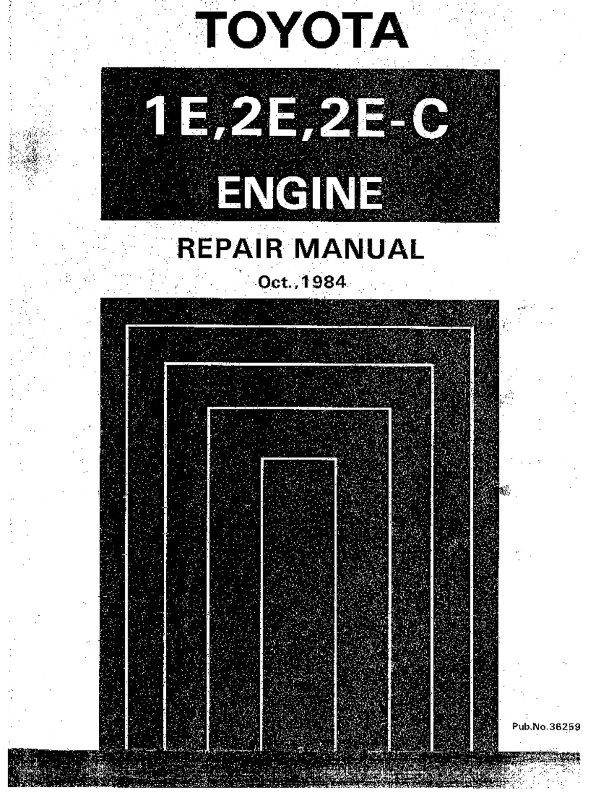 Toyota+1E-2E Repair Manual - Mecánica Estructural - Studocu