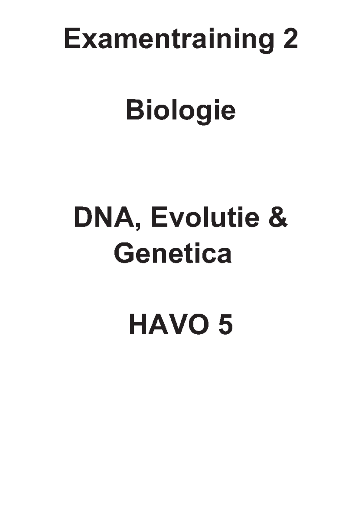 Training 2 DNA, genetica en evolutie 5H - opdrachten - Examentraining 2 ...