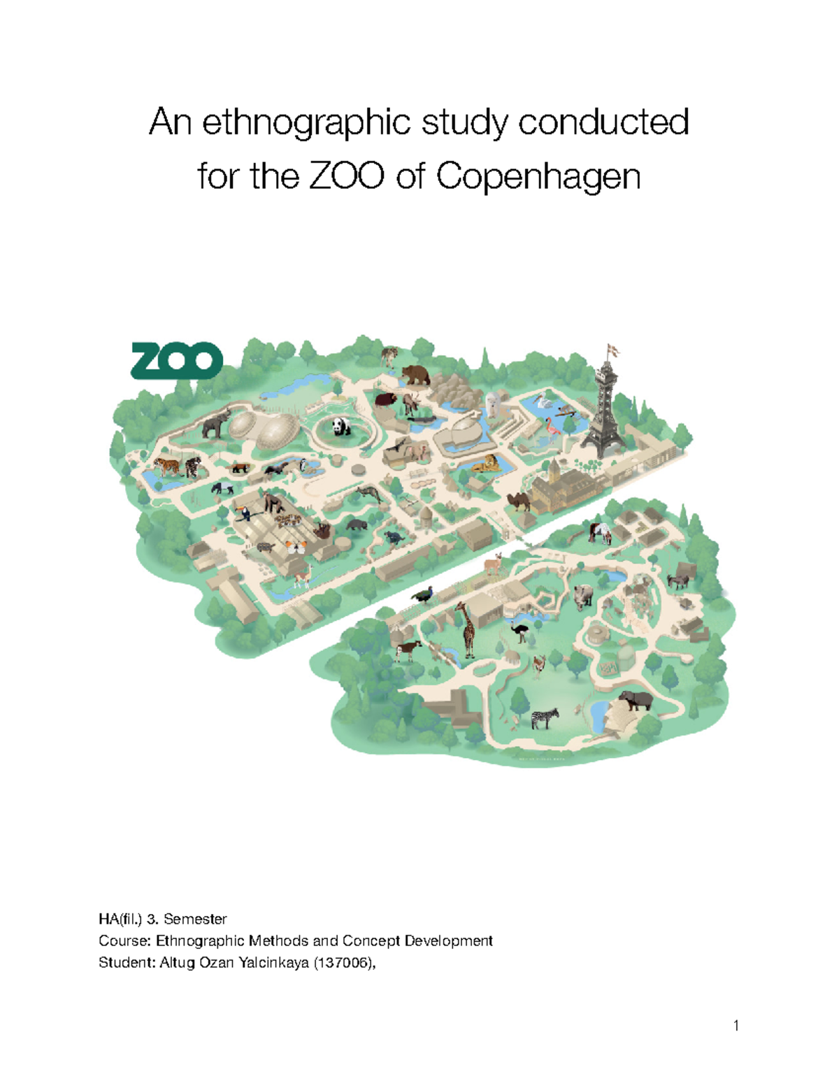 Ozan Y. - ZOO ethnographic study - An ethnographic study conducted for ...