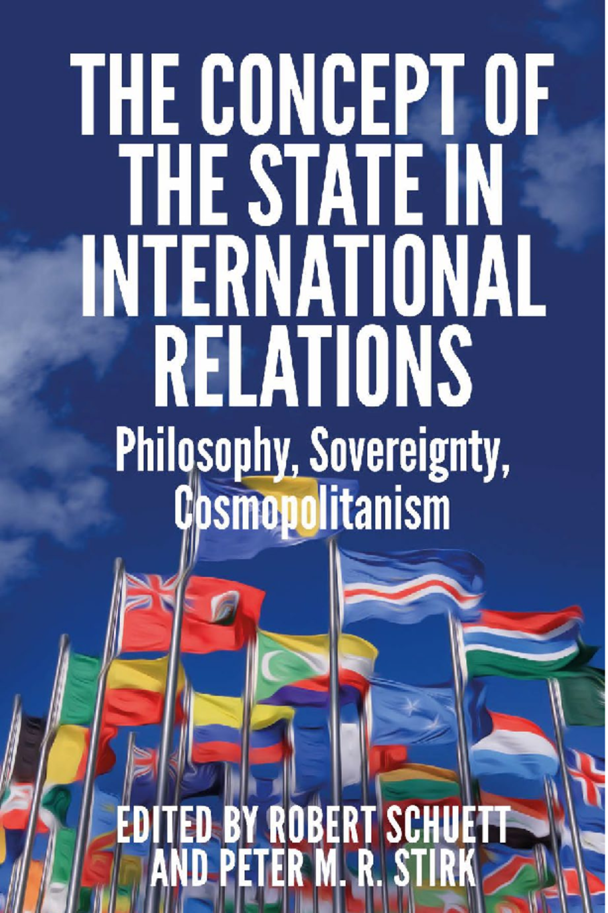 Schuett & Stirk - Concept of the State in International Relations - The ...