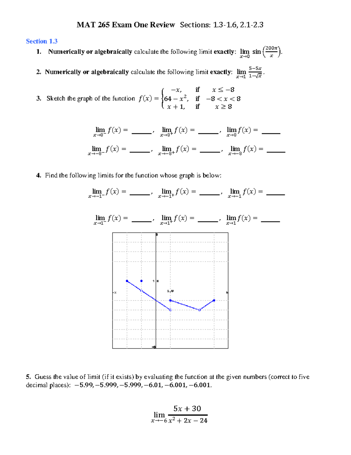 CalcExamFirsytReview MAT 265 Exam One Review Sections 1.31, 22. Section 1. 1. Numerically