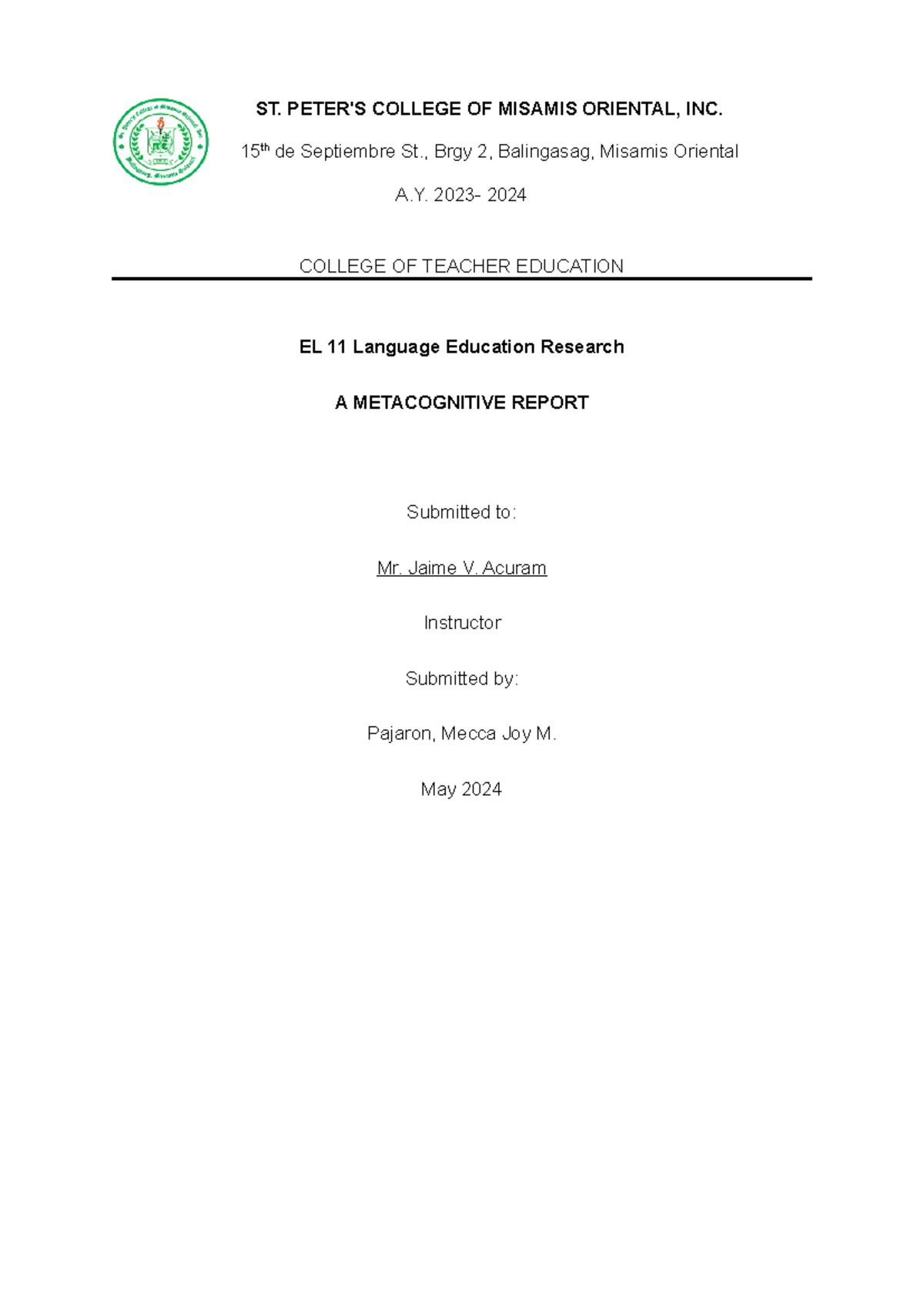 A Metacognitive Report - ST. PETER'S COLLEGE OF MISAMIS ORIENTAL, INC ...