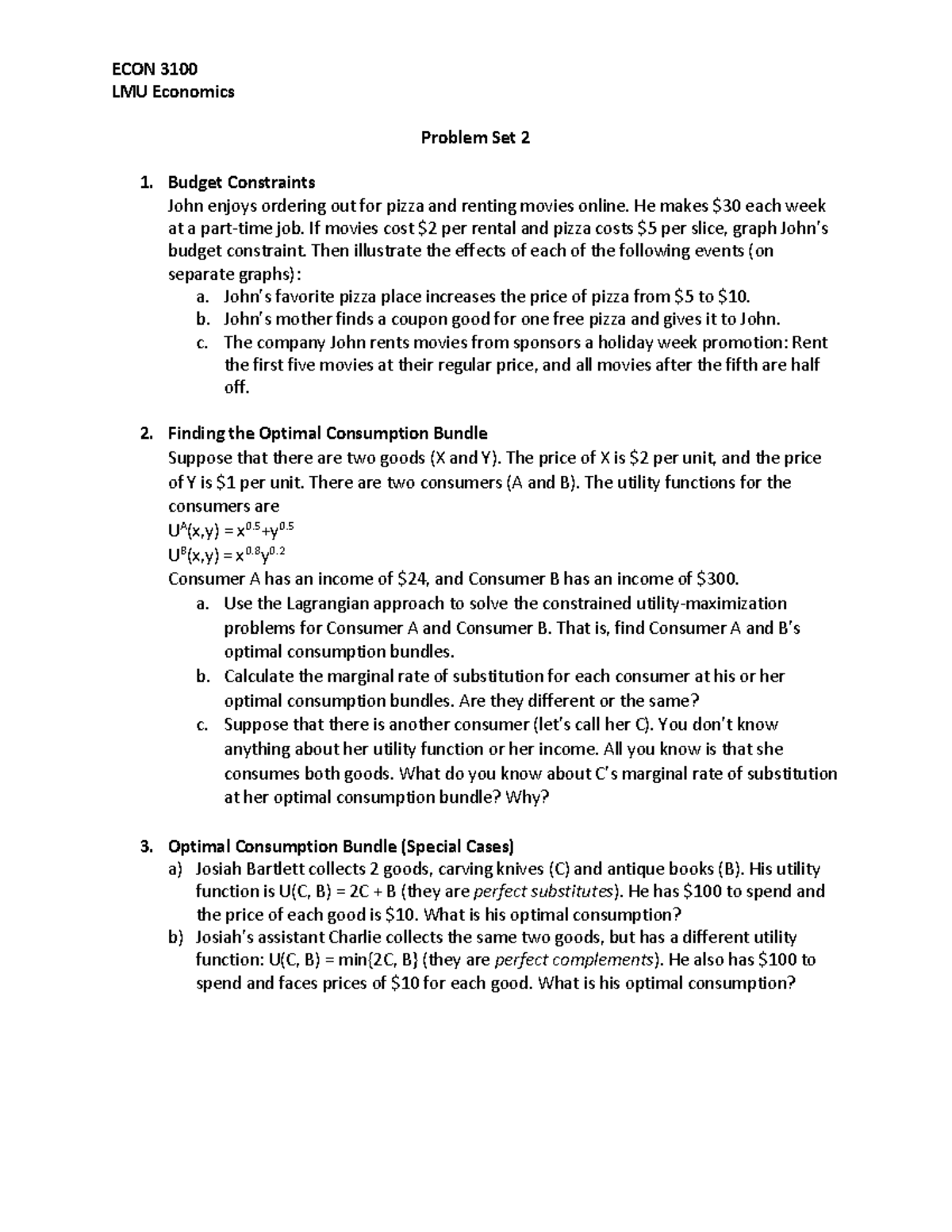 Problem Set 2 - ECON 3100 LMU Economics Problem Set 2 Budget ...