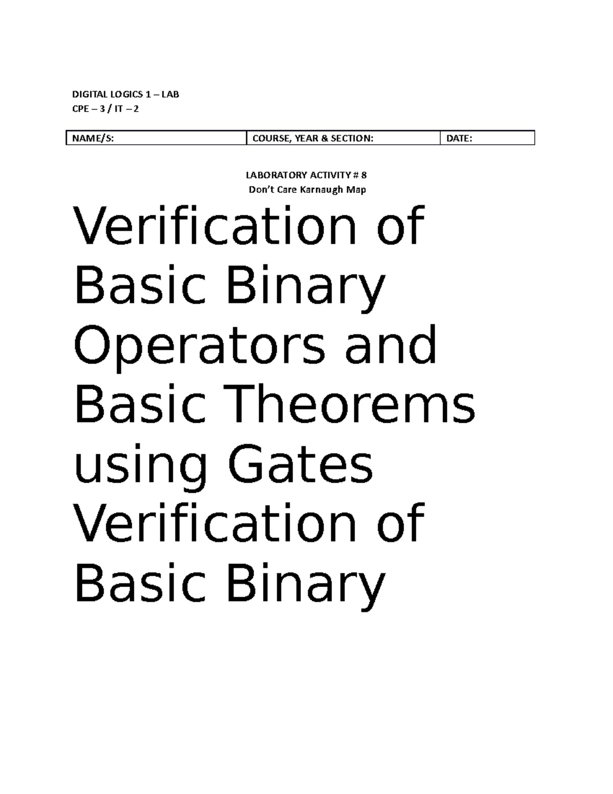 Lab Experiment 8 DIGITAL LOGICS 1 LAB CPE 3 / IT 2 NAME/S