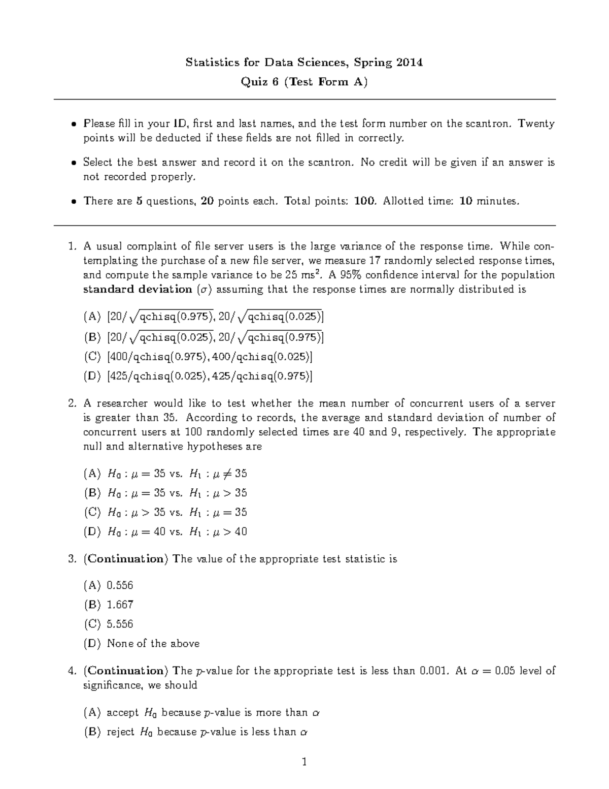 Quiz 6a - material - Statistics for Data Sciences, Spring 2014 Quiz 6 (Test  Form A) Please fill in - StuDocu