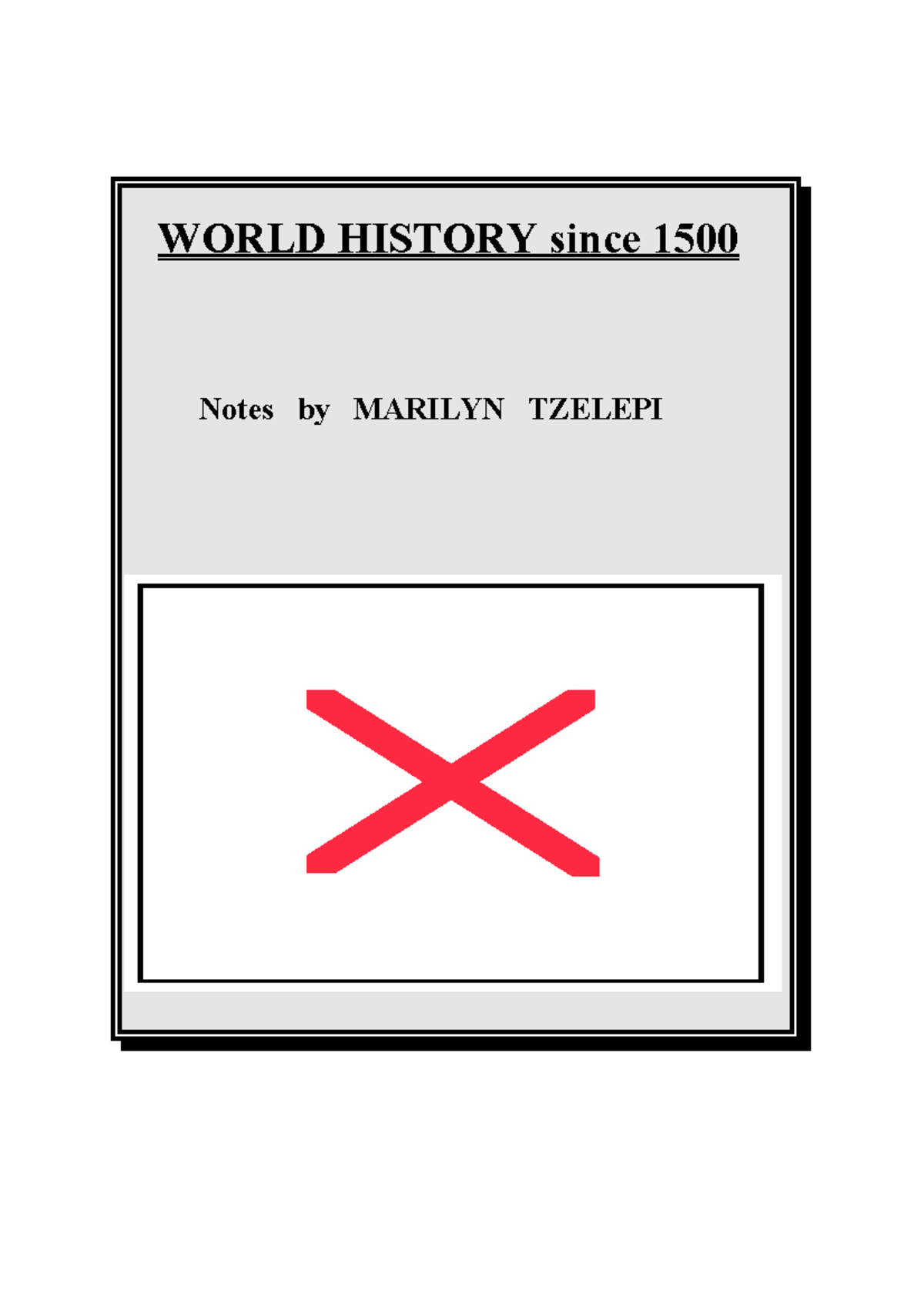 World History since 1500 A synopsis - WORLD HISTORY since 1500 Notes by ...
