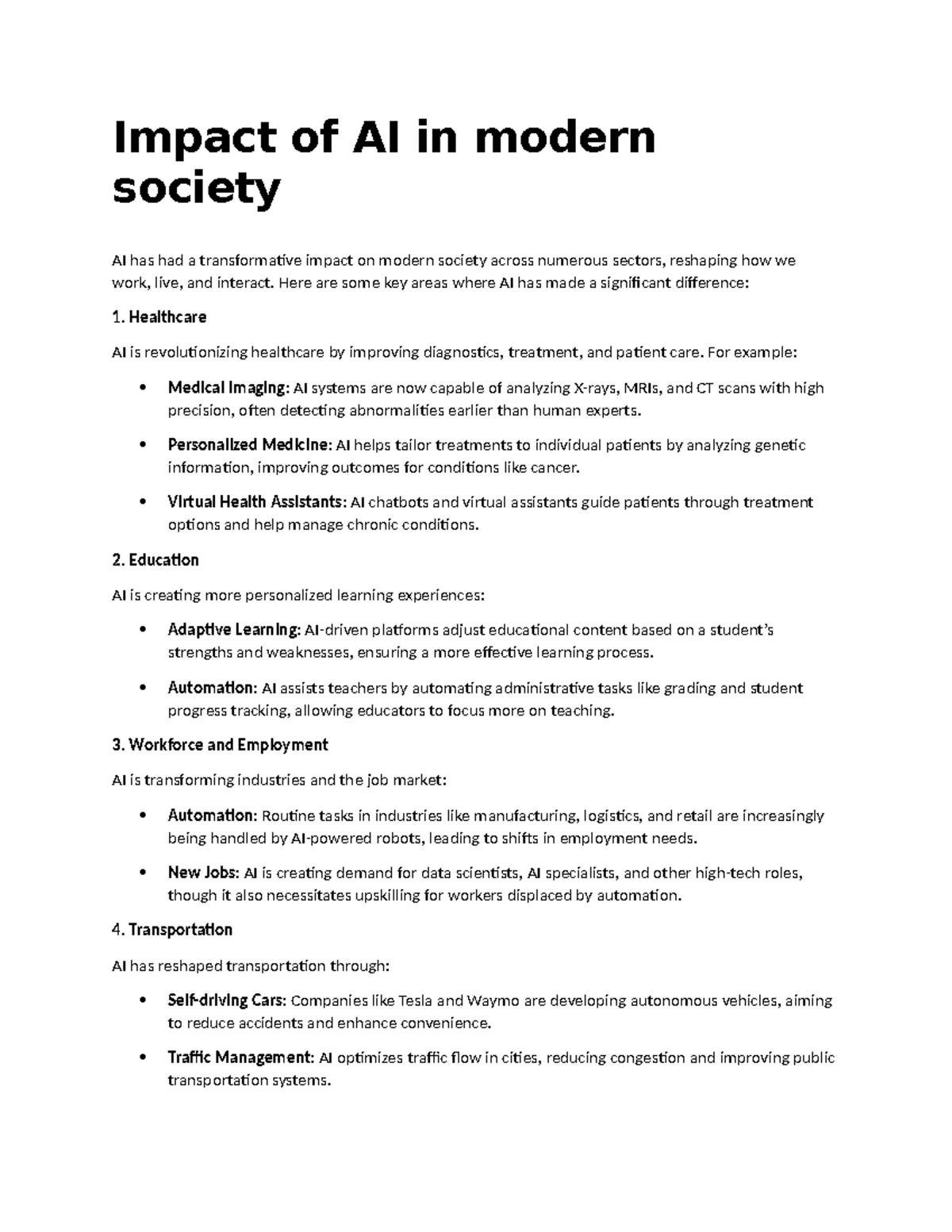 Impact of AI in modern society - Impact of AI in modern society AI has ...