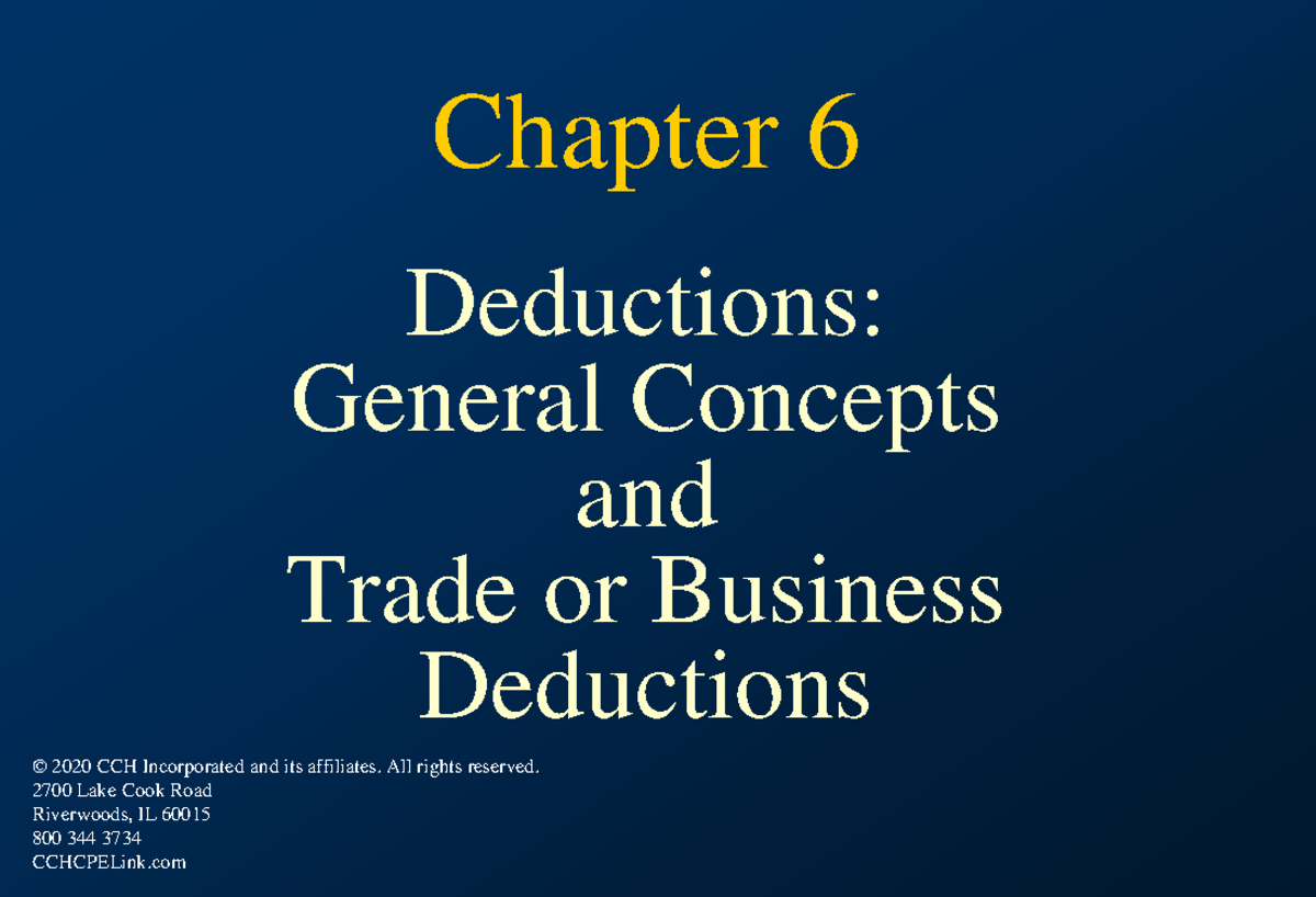 2021 CCH Basic Principles Ch06 - Chapter 6 Deductions: General Concepts ...