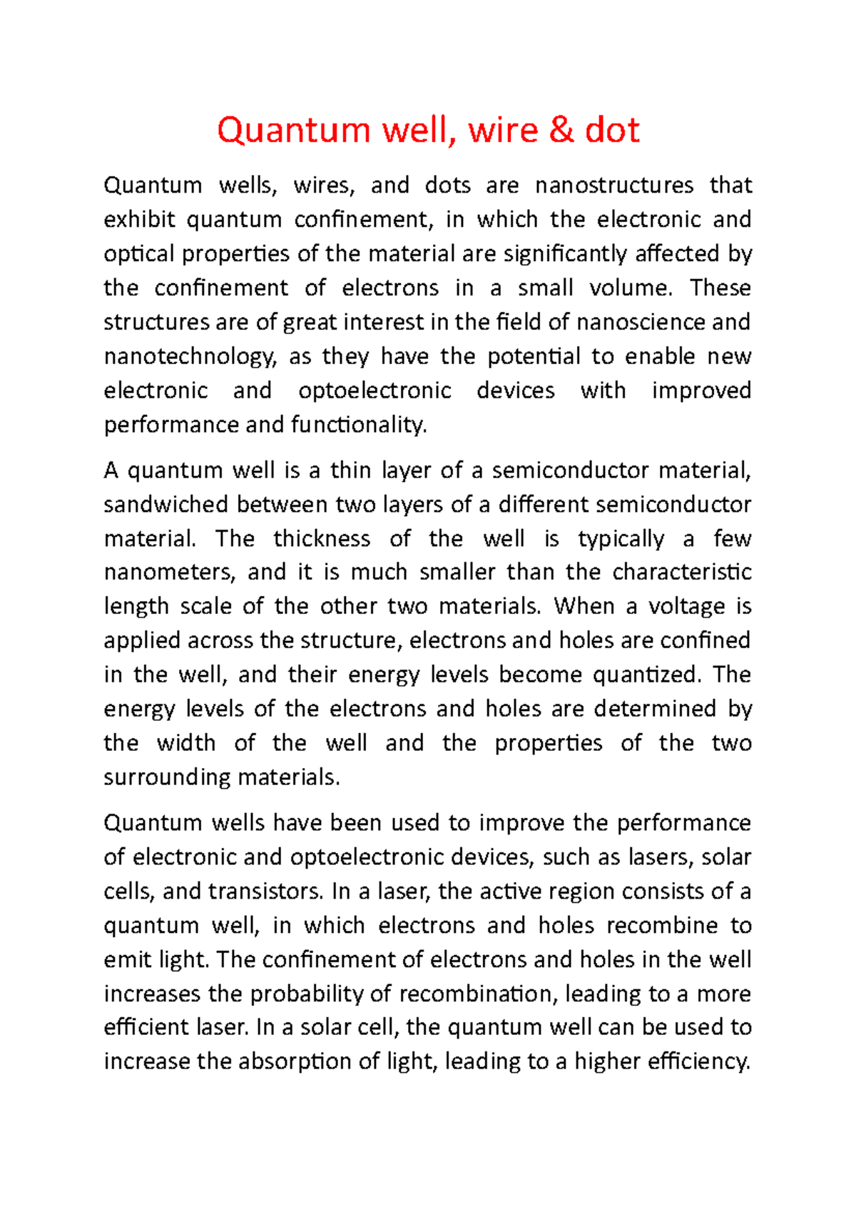 Quantum well, wire dot Quantum well, wire & dot Quantum wells, wires