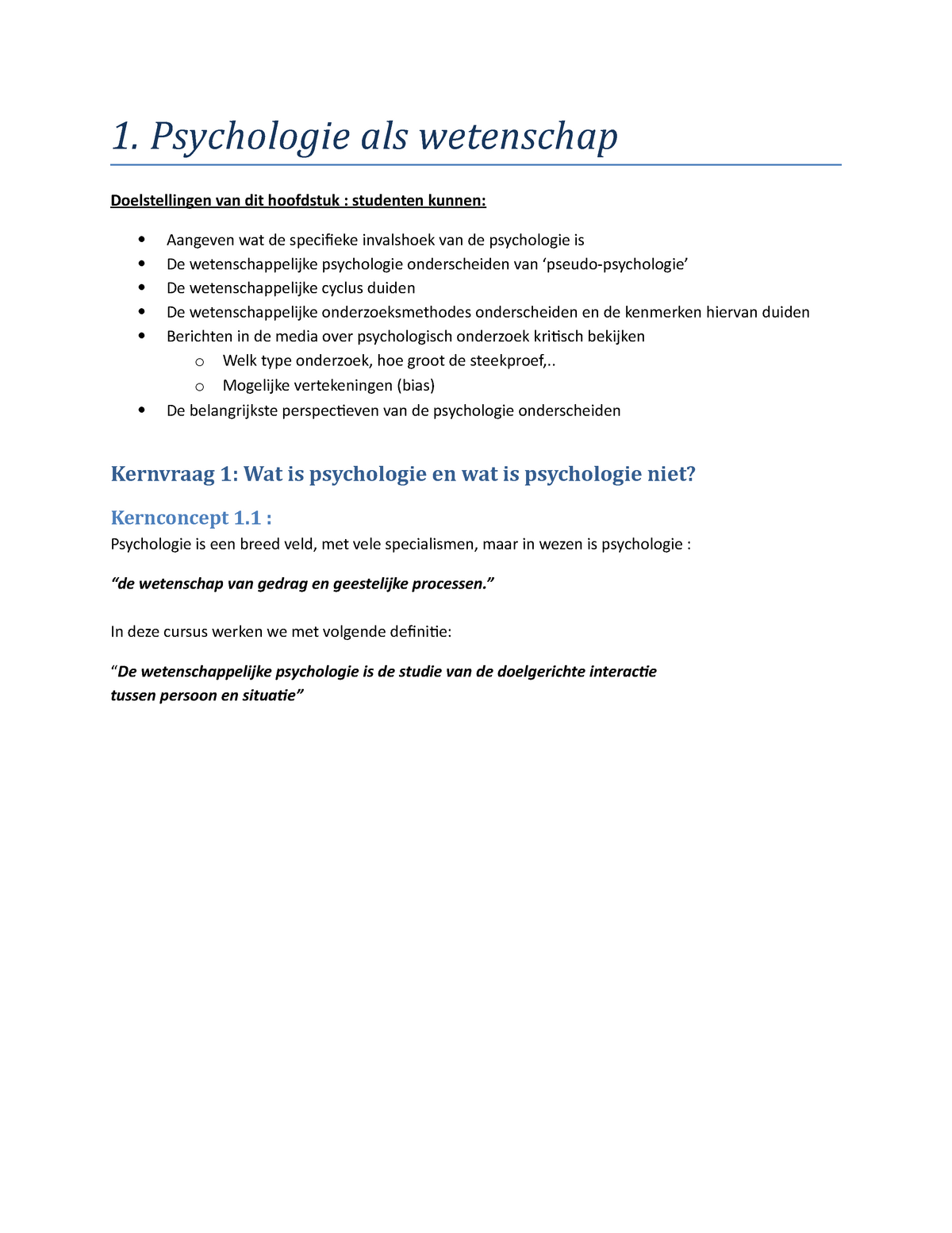 1 Psychologie Als Wetenschap 1 Psychologie Als Wetenschap Doelstellingen Van Dit Hoofdstuk 