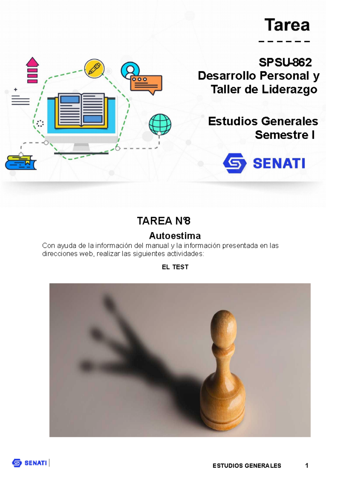 Tarea 8 Desarrollo Personal Y Taller De Liderazgo TODO RESUELTO Gracias ...