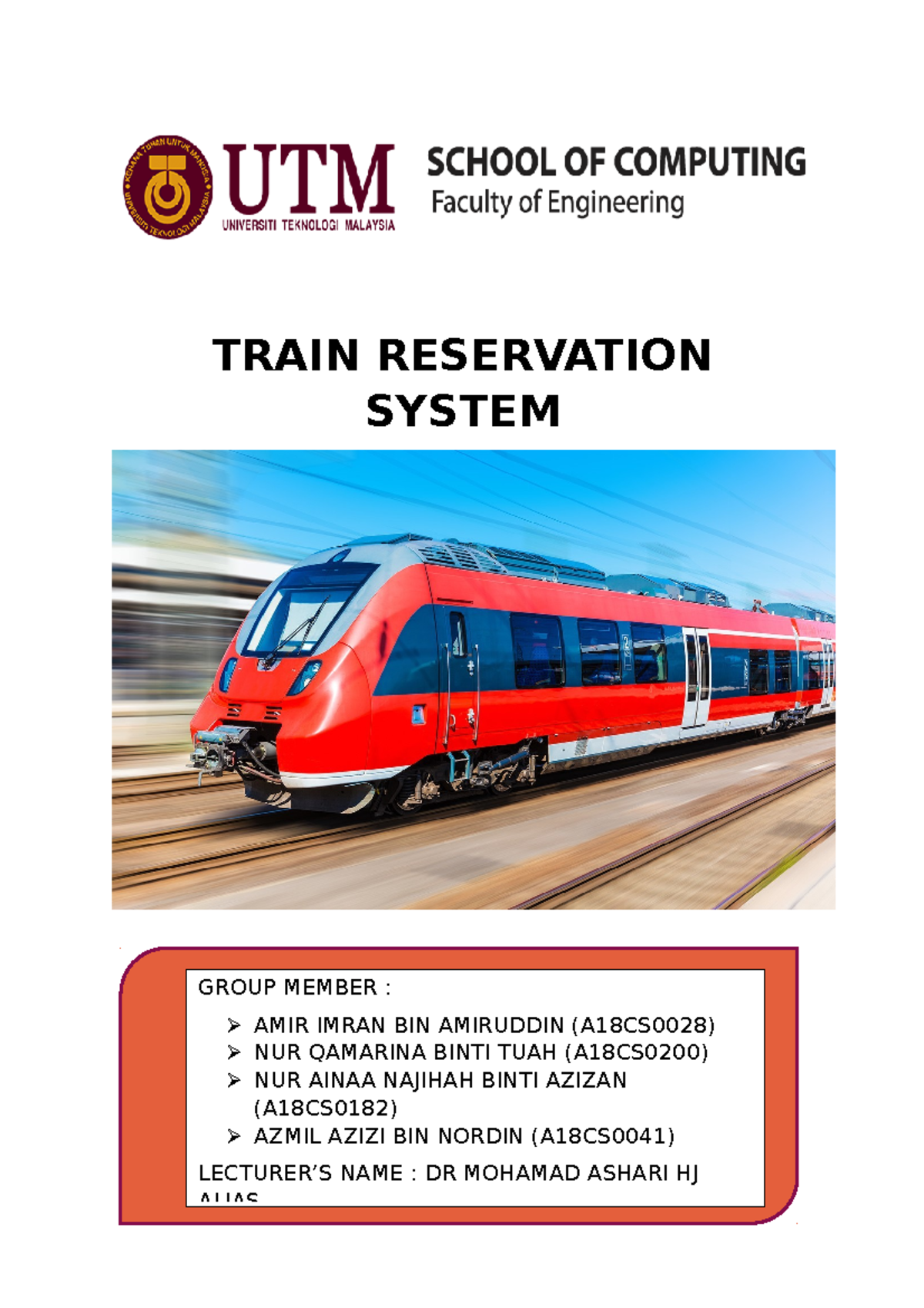 Project Group Report - bbujbjihyu - TRAIN RESERVATION SYSTEM GROUP ...