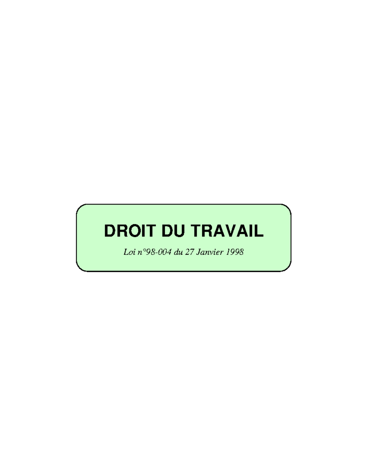 CODE DU Travail Généralités du droit