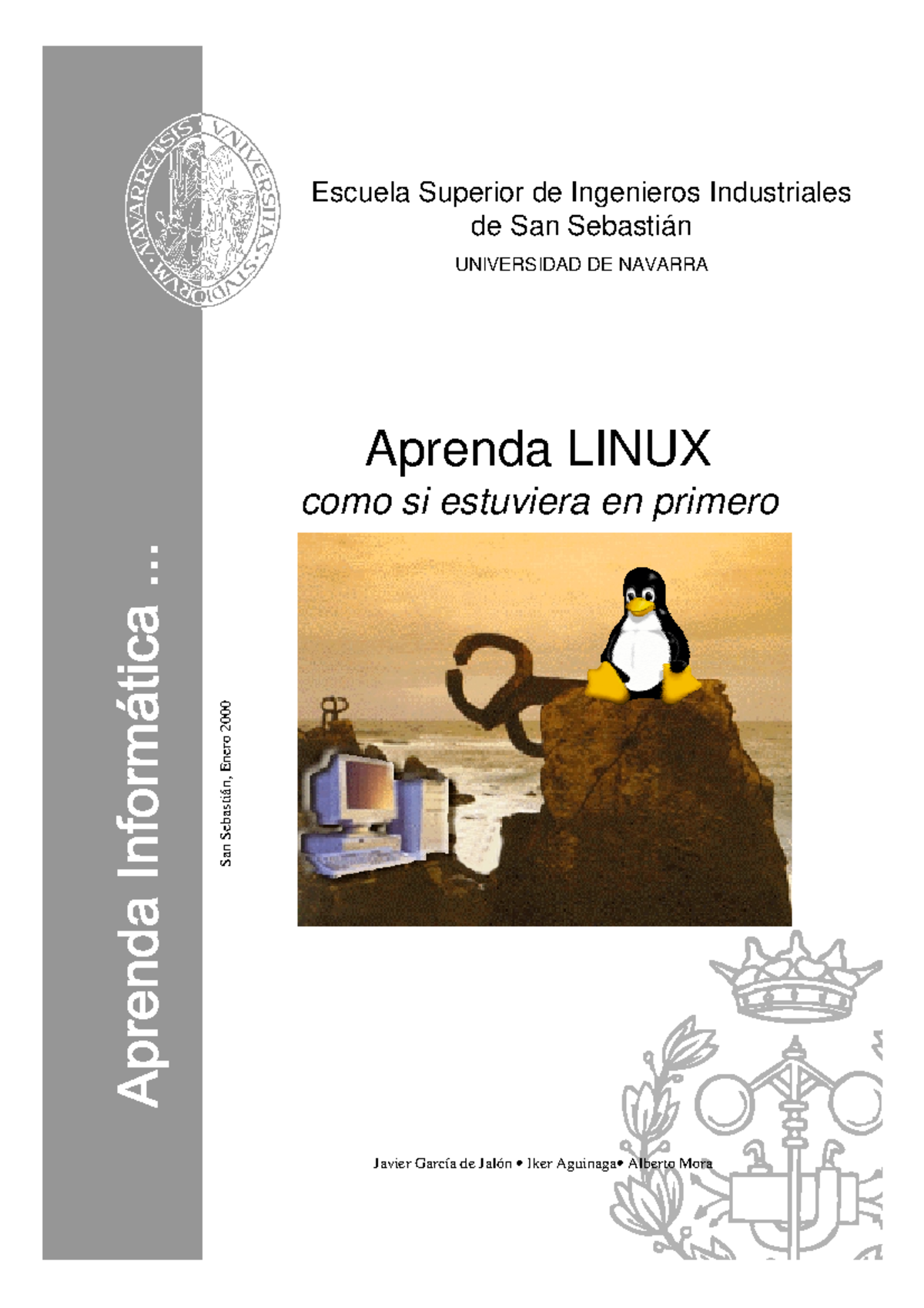 Linux - De chill - San Sebastián, Enero 2000 Aprenda LINUX como si ...