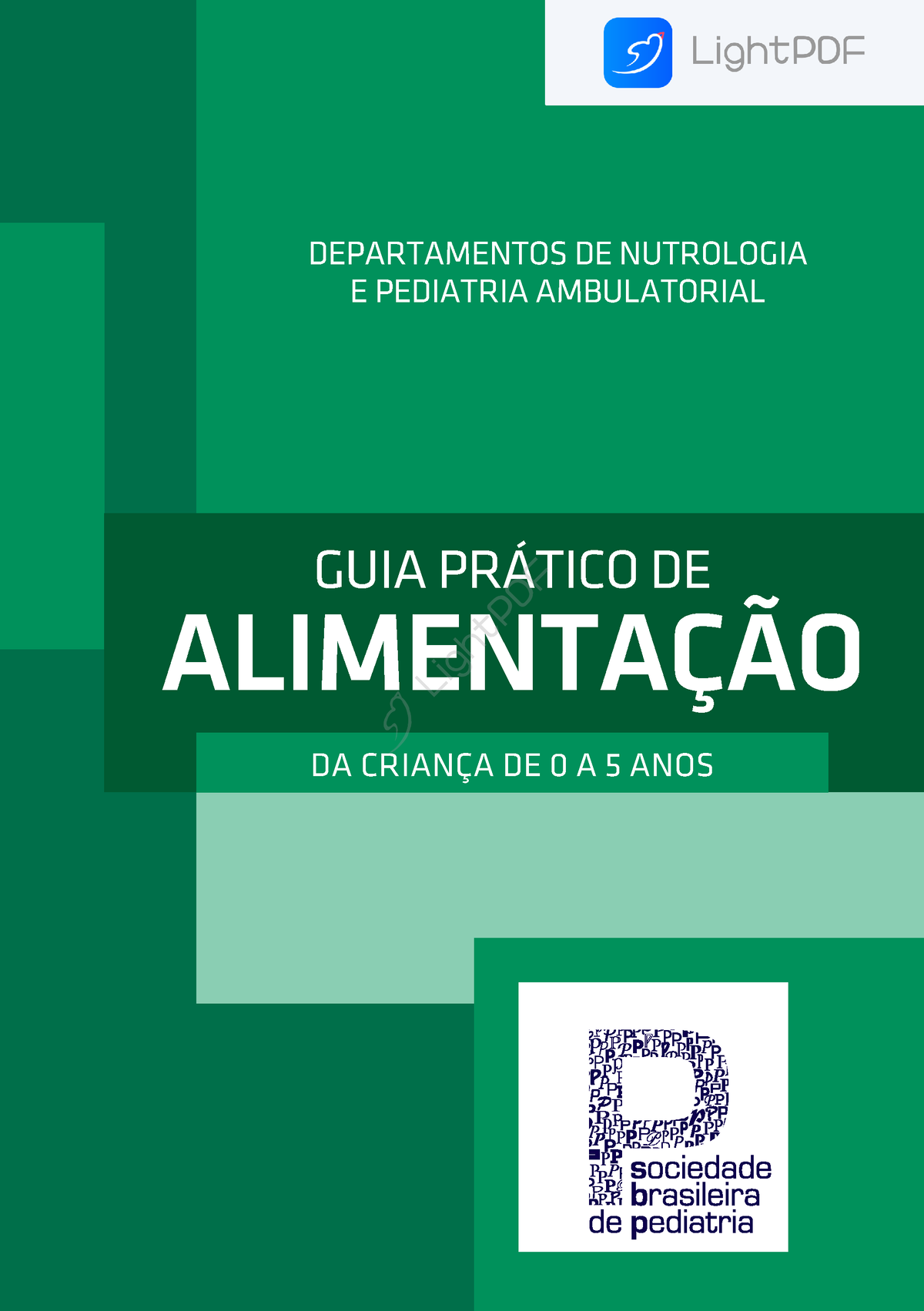 Guia De Alimentação Grifado Departamentos De Nutrologia E Pediatria Ambulatorial AlimentaÇÃo 2161