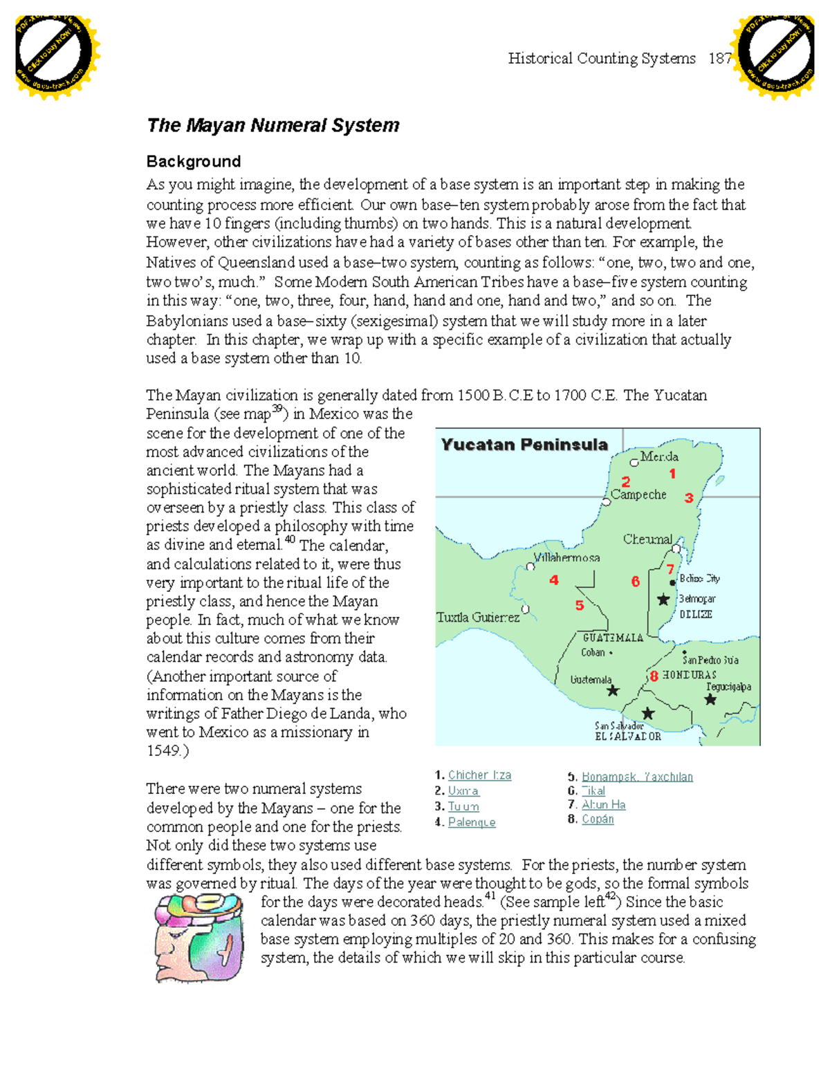 Mayan numeration system - Historical Counting Systems 187 The Mayan ...