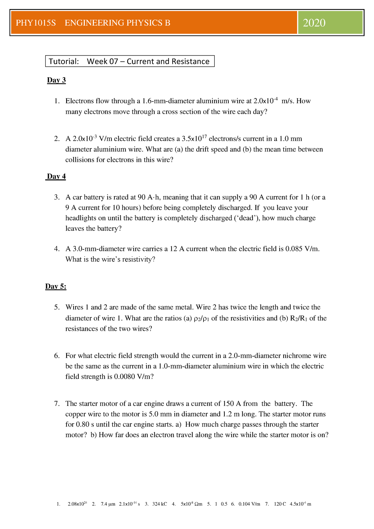 Tutorial week 07 - Examples - 1. 2 1024 2. 7 m 2 10 -14 s 3. 324 kC 4 ...