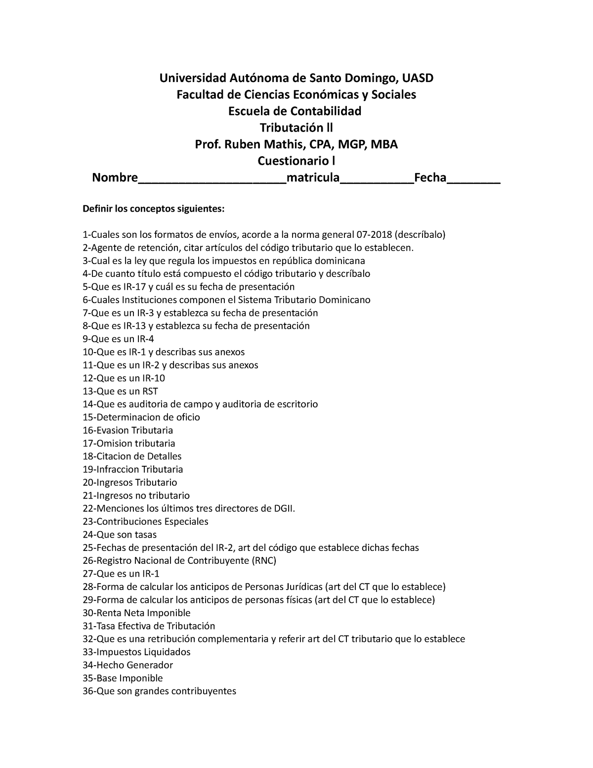 Cuestionario 1 - Sistema - Universidad Autónoma De Santo Domingo, UASD ...