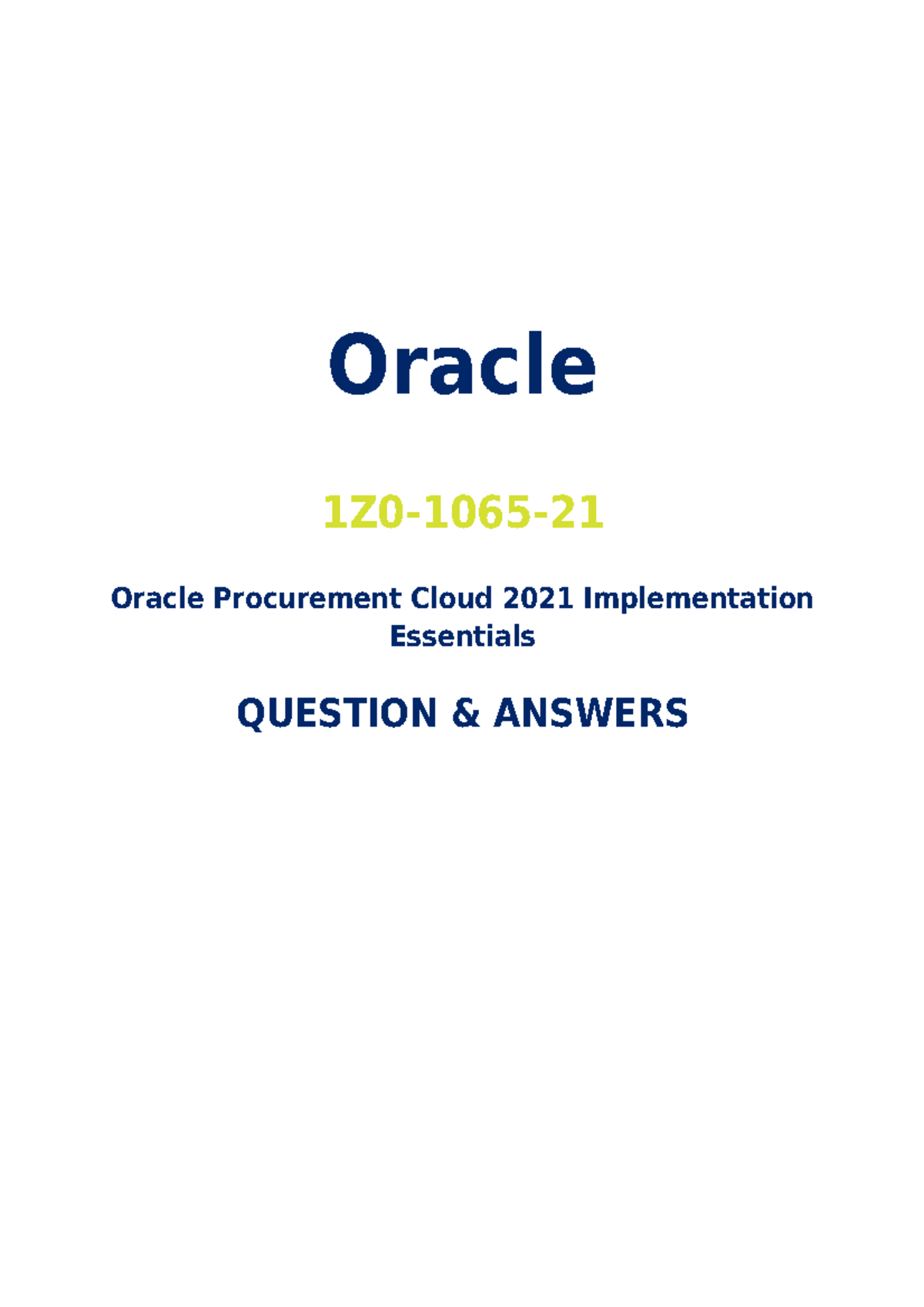 1Z0-1065-21 - 1Z0-1065-21 - Oracle 1Z0-1065- Oracle Procurement Cloud 2021  Implementation Essentials - Sns-Brigh10